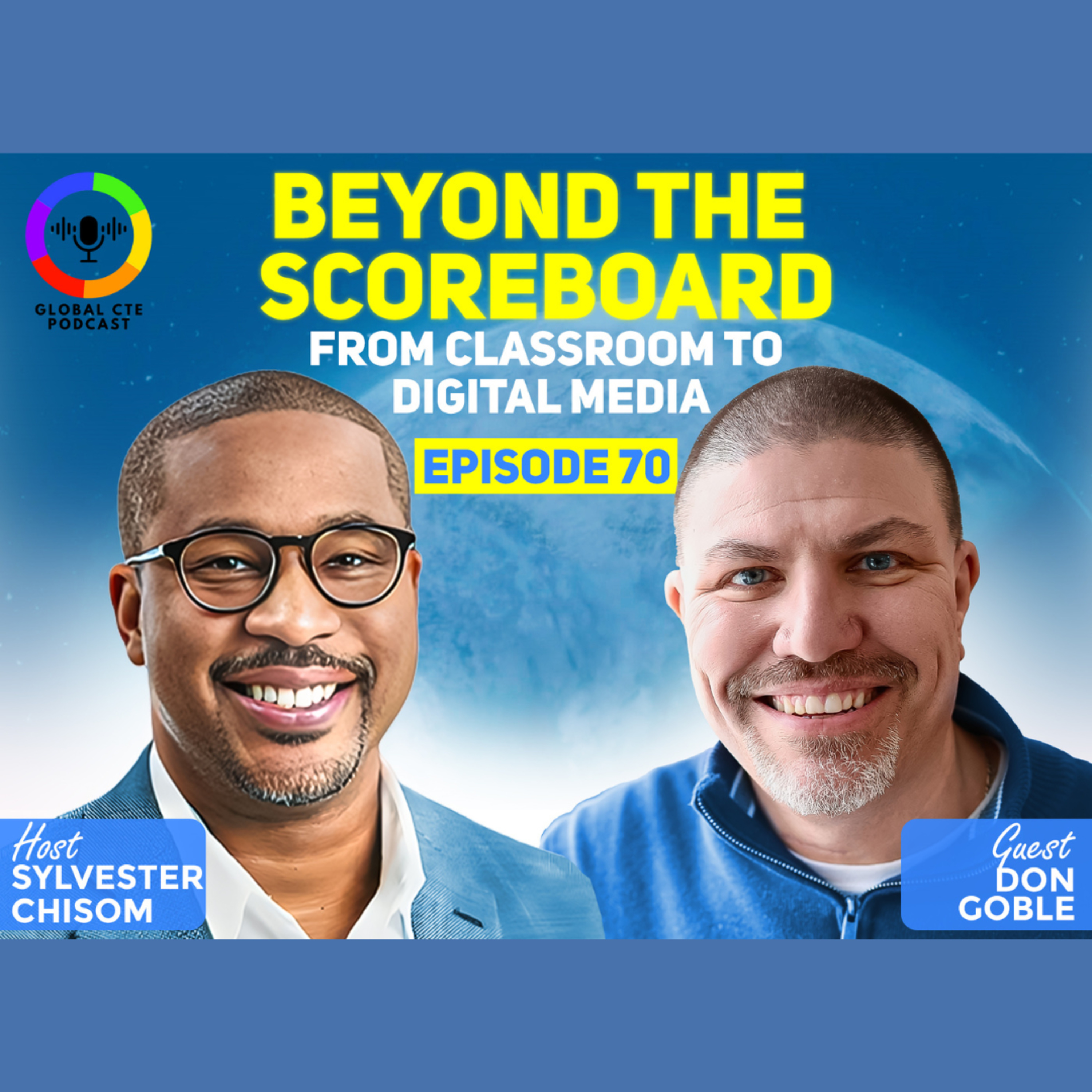 Global Career Tech Education Podcast: Hosted by Sylvester Chisom
