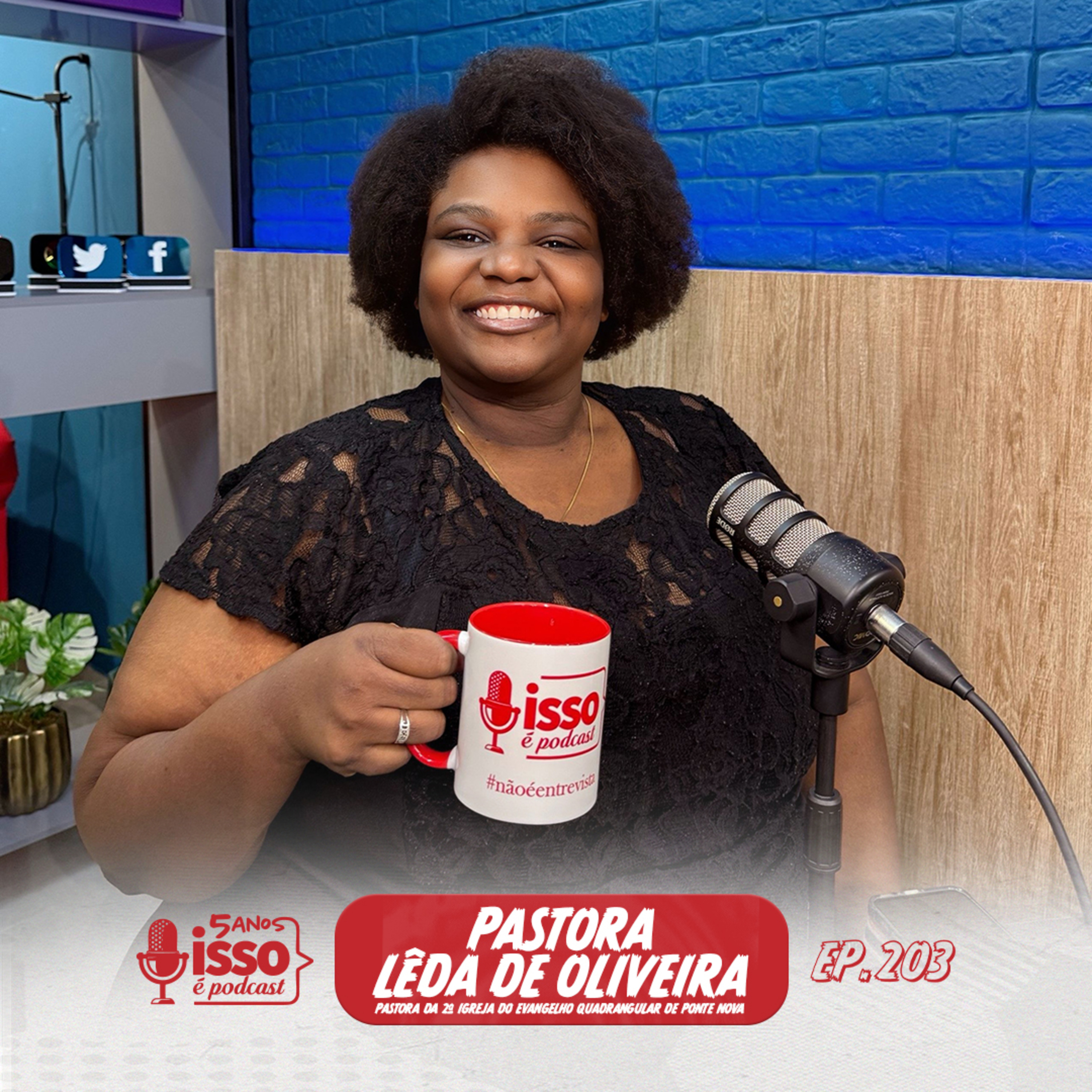 PASTORA LÊDA DE OLIVEIRA (PASTORA DA 2ª IGREJA DO EVANGELHO QUADRANGULAR) #203 episode artwork