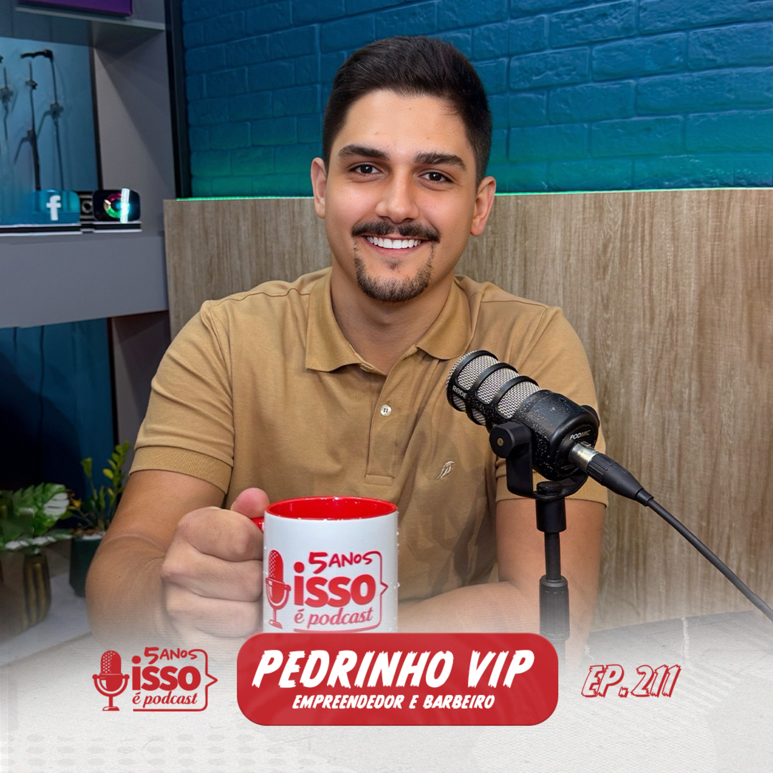 PEDRINHO VIP (BARBEIRO E EMPREENDEDOR) #211 episode artwork