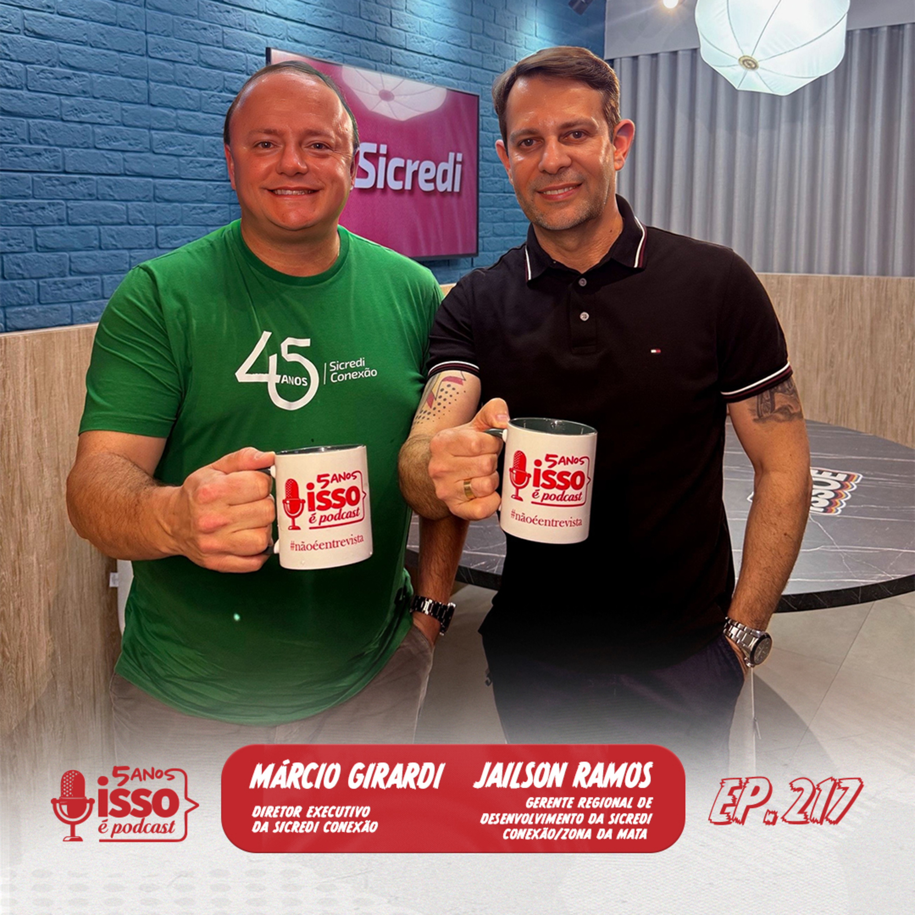 MÁRCIO GIRARDI E JAILSON RAMOS (SICREDI NA ZONA DA MATA) #217  episode artwork
