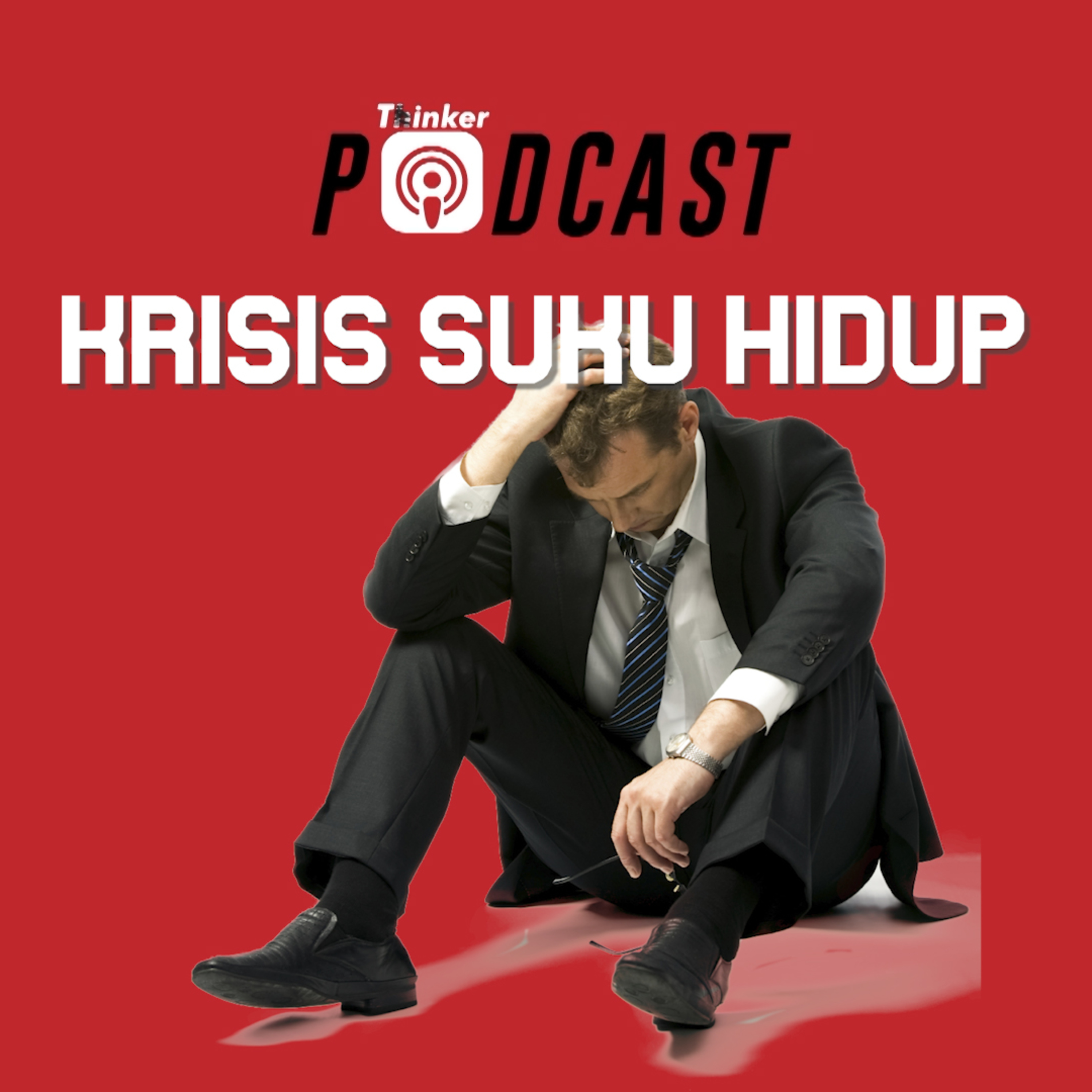 PODCASTHINKER - Krisis Suku Hidup episode artwork