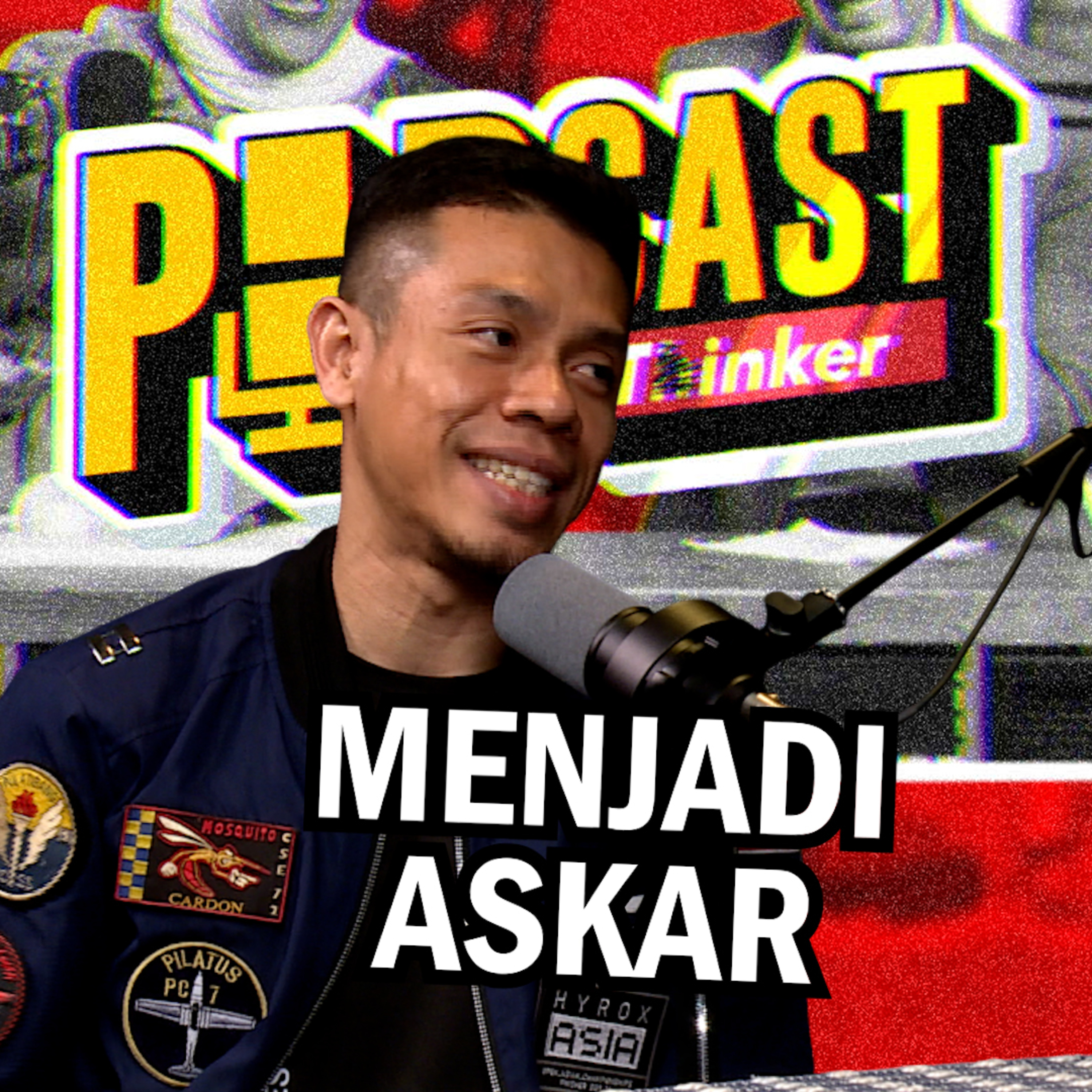 MENJADI ASKAR - Podcasthinker w/ Capt. Raeiz - PodcasThinker S7 Ep11