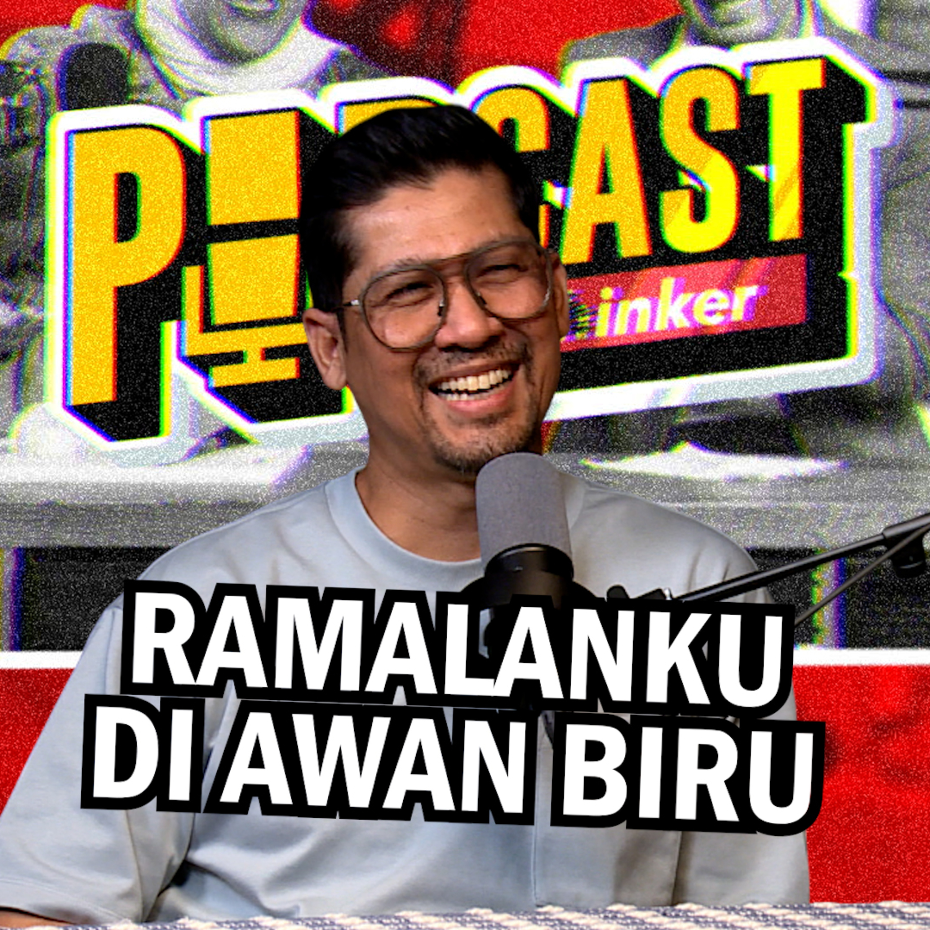 RAMALANKU DI AWAN BIRU - Podcasthinker w/ Zarul Umbrella- PodcasThinker S7 Ep13