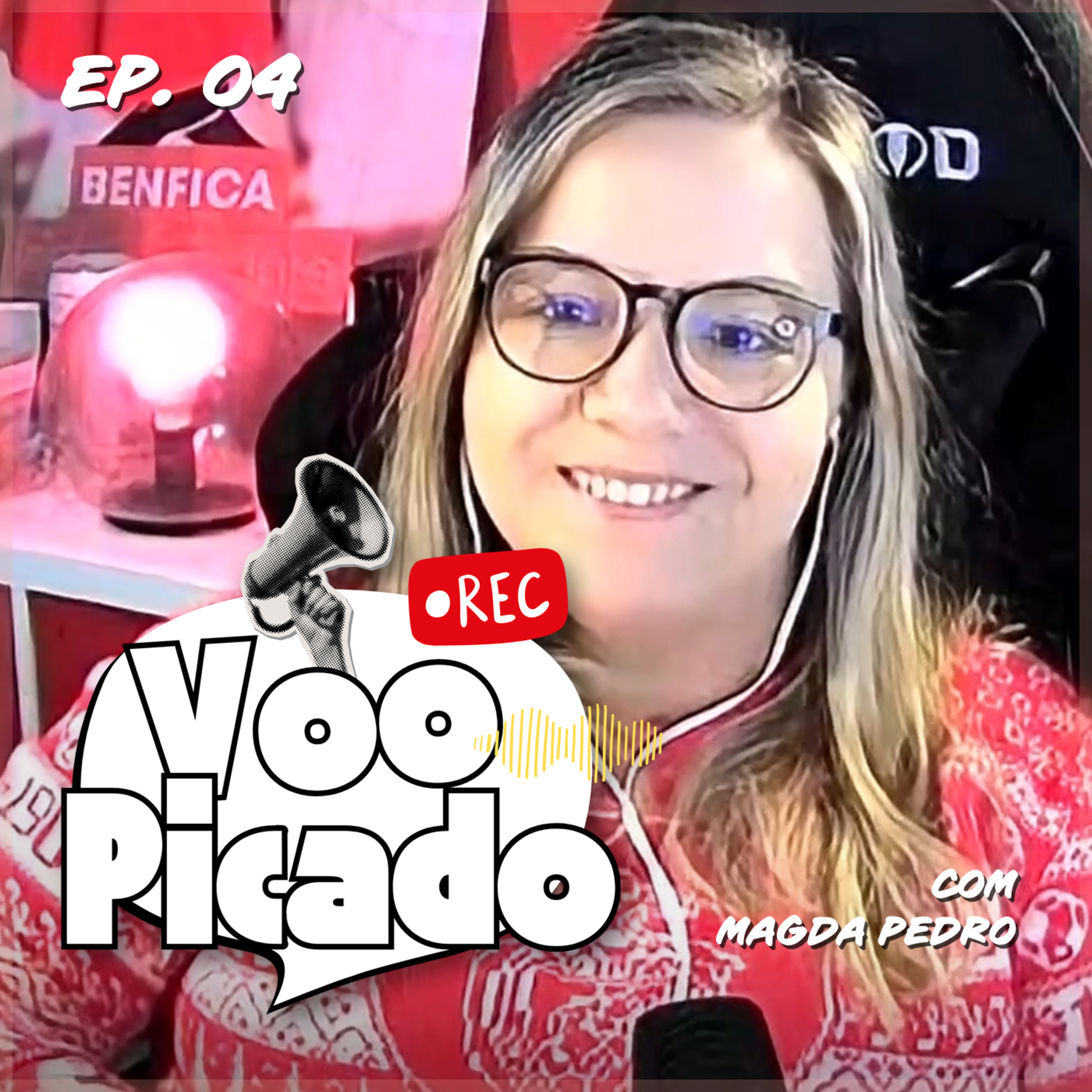 Relações pessoais, Benfica e o poeta David Luiz, c/ Magda Pedro - Voo Picado #004