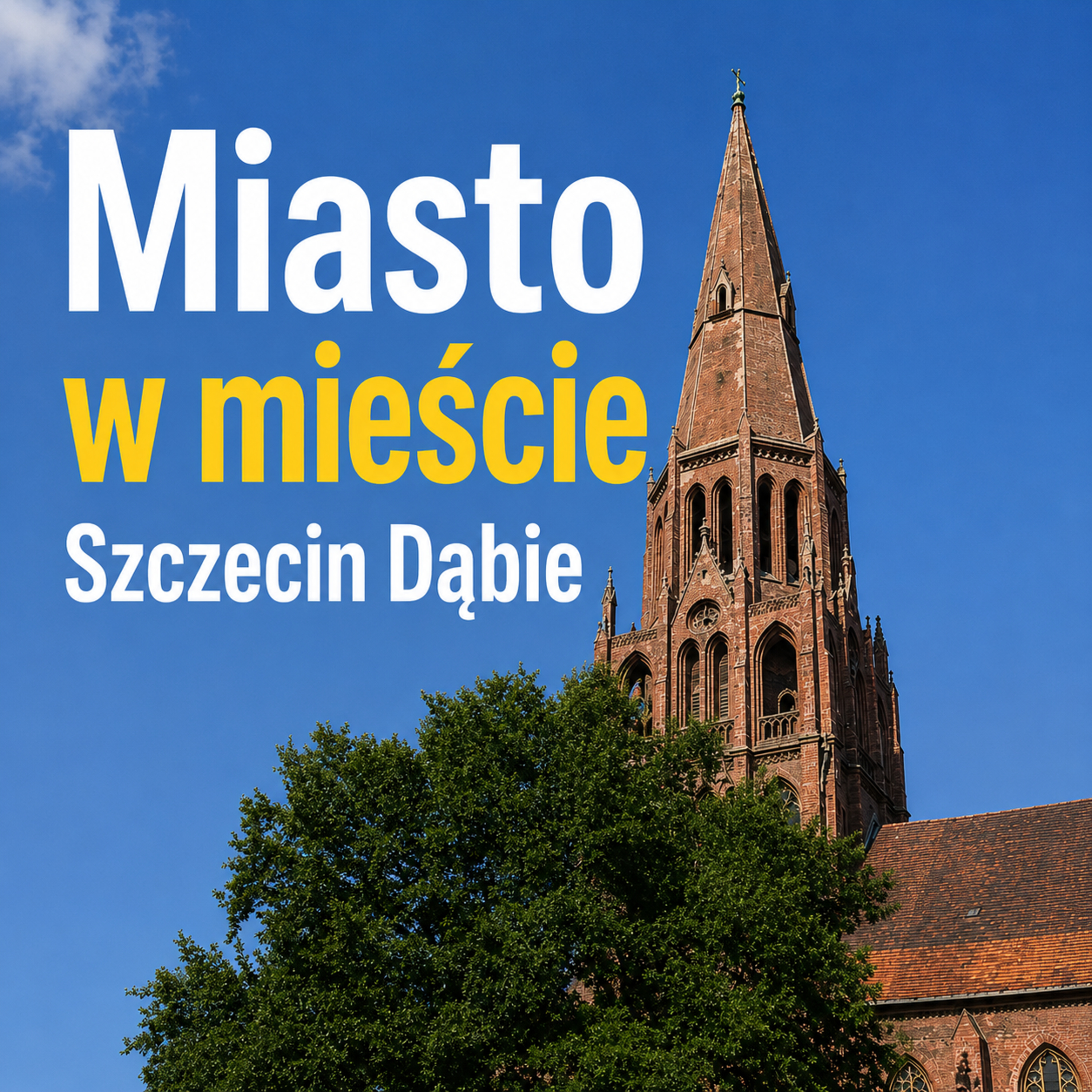 Miasto w mieście. Szczecin Dąbie episode artwork