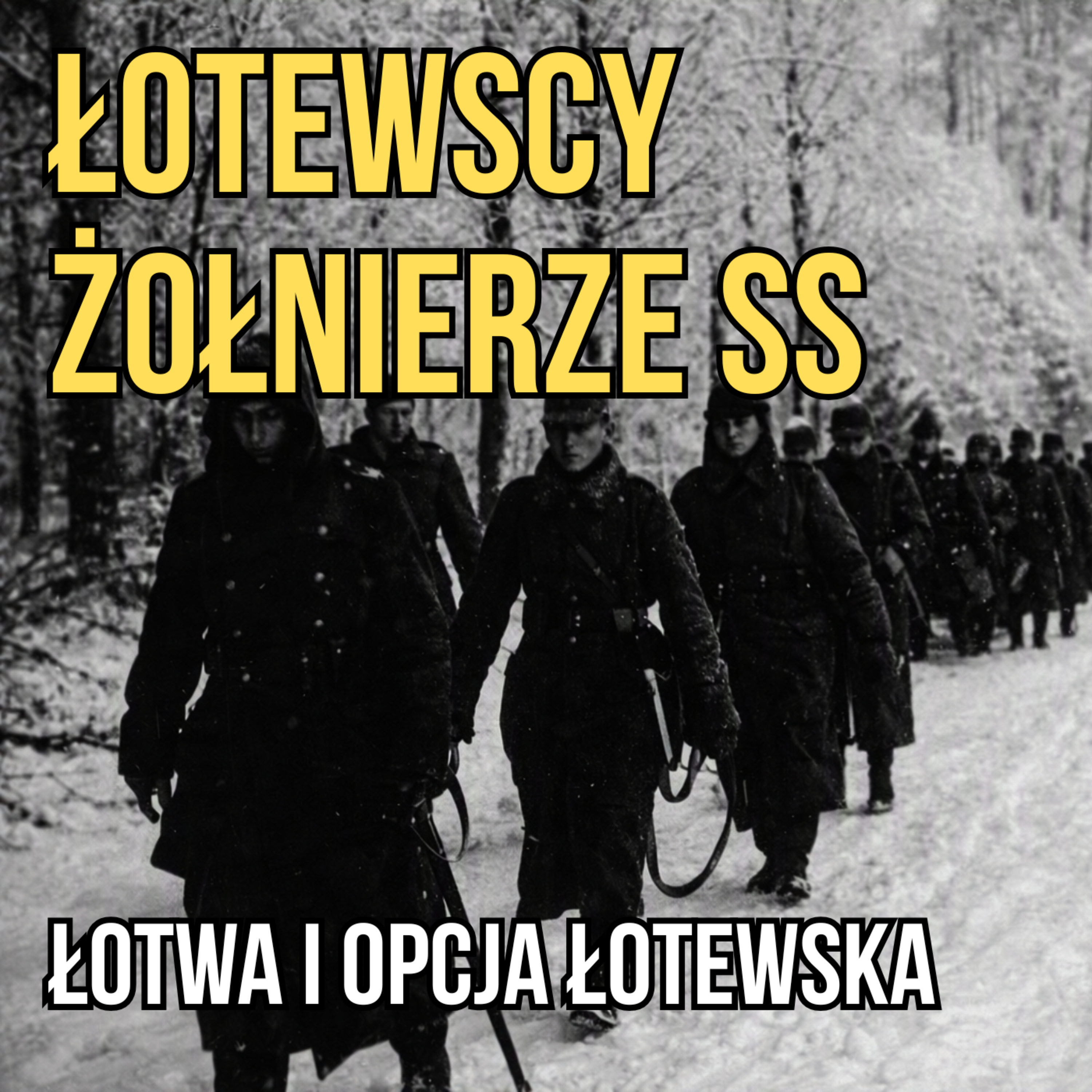Łotewscy żołnierze SS, Łotwa i opcja łotewska episode artwork