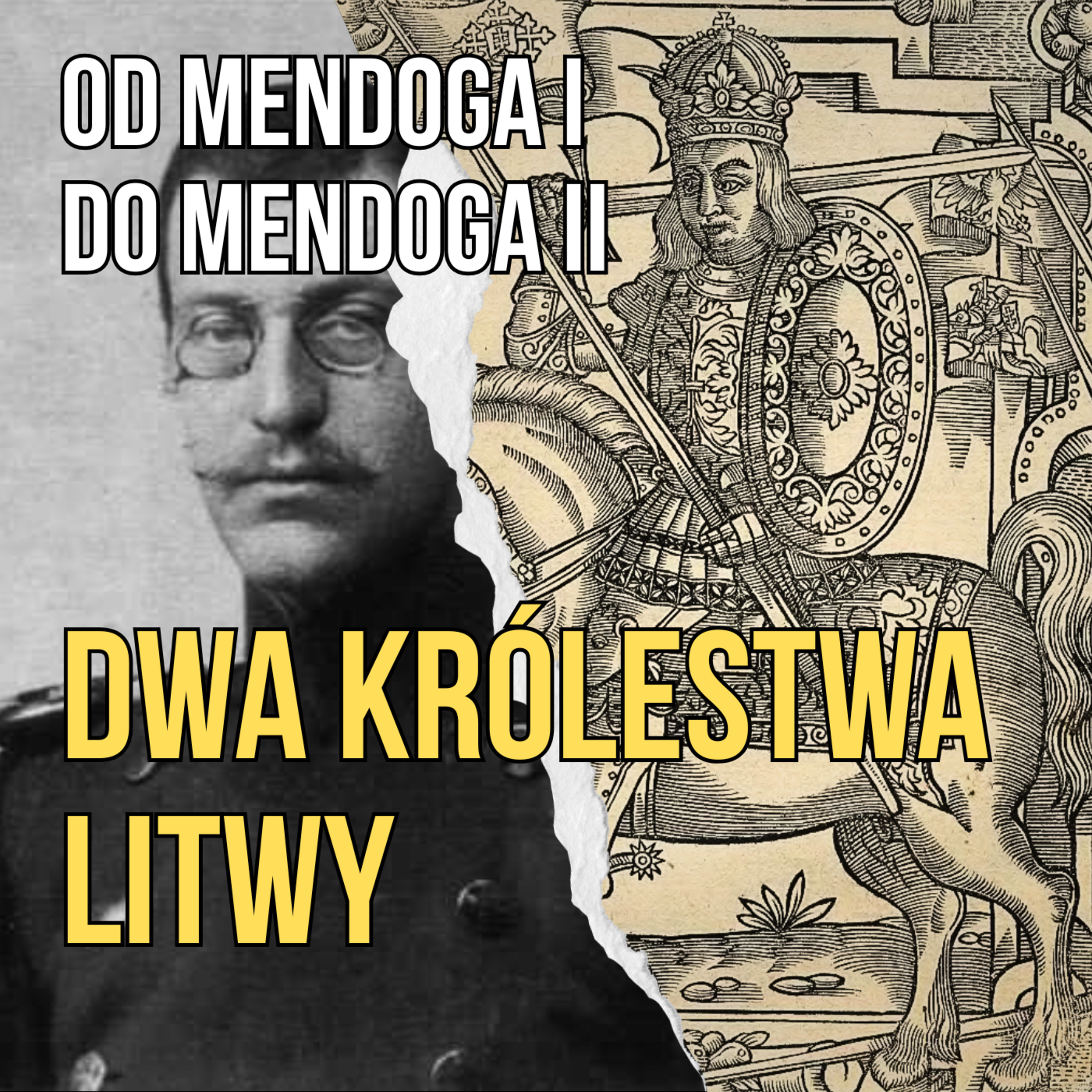 Dwa królestwa Litwy. Od Mendoga I do Mendoga II episode artwork