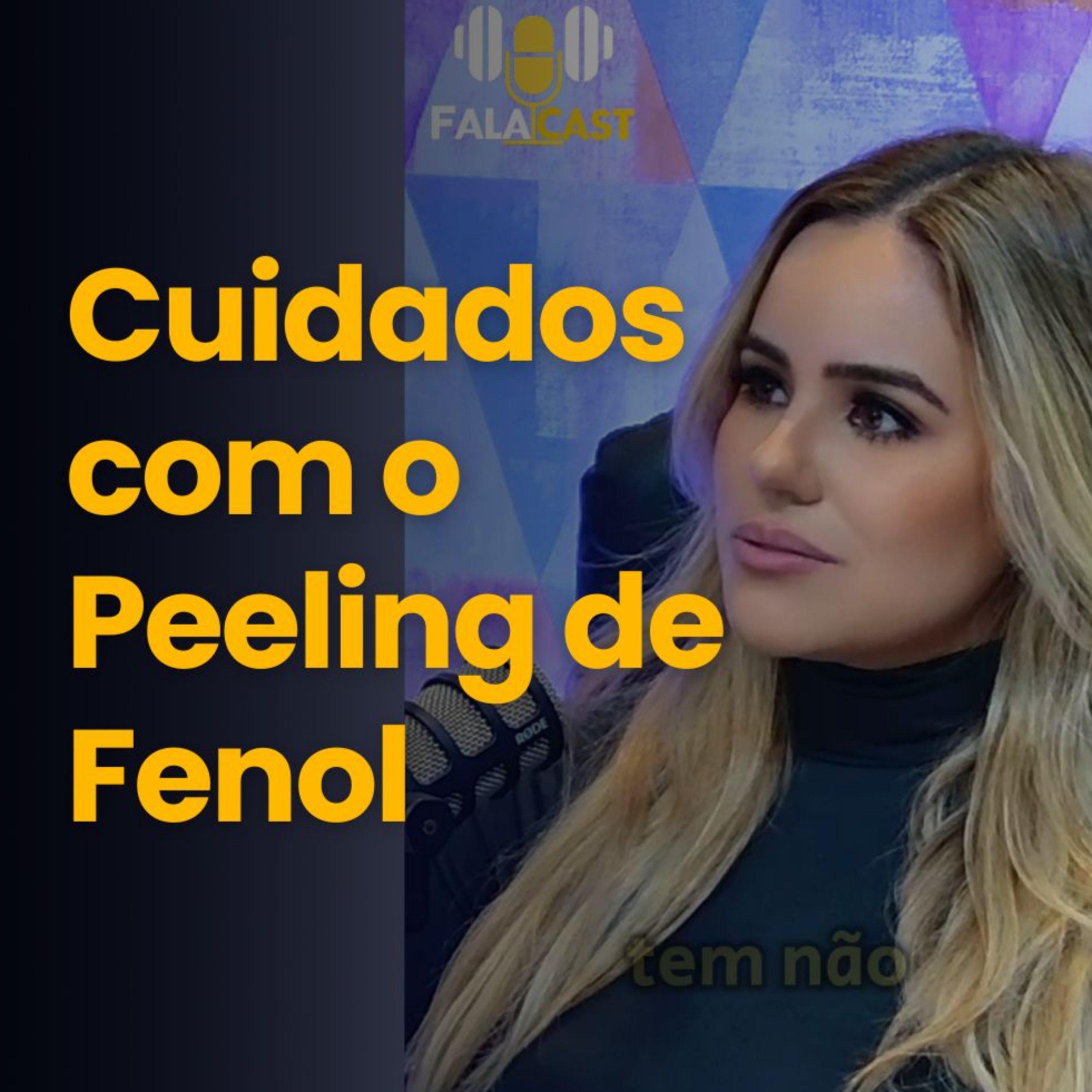Os cuidados com o Peeling de Fenol episode artwork