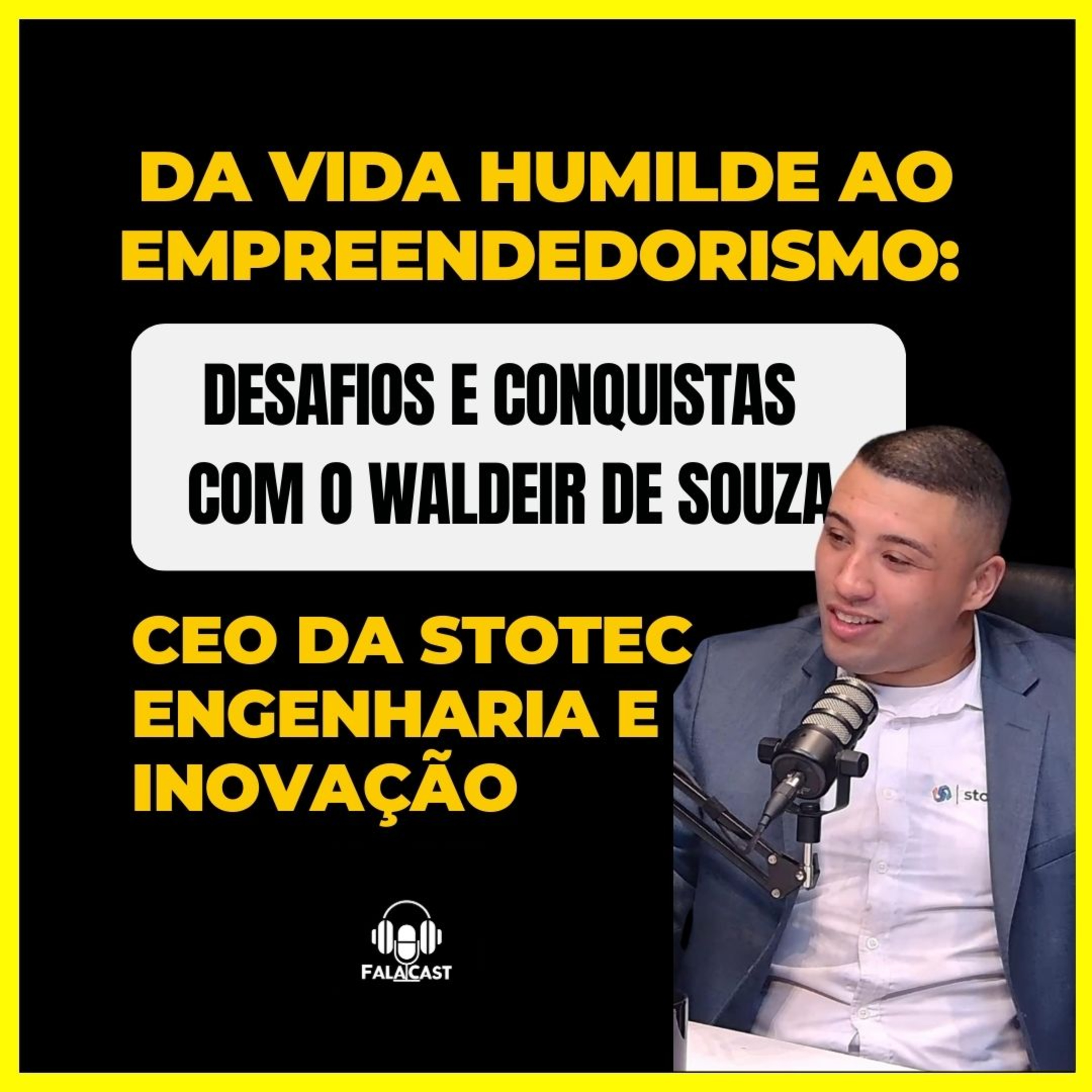Da Vida Humilde ao Empreendedorismo: Desafios e Conquistas com o Waldeir de Souza episode artwork