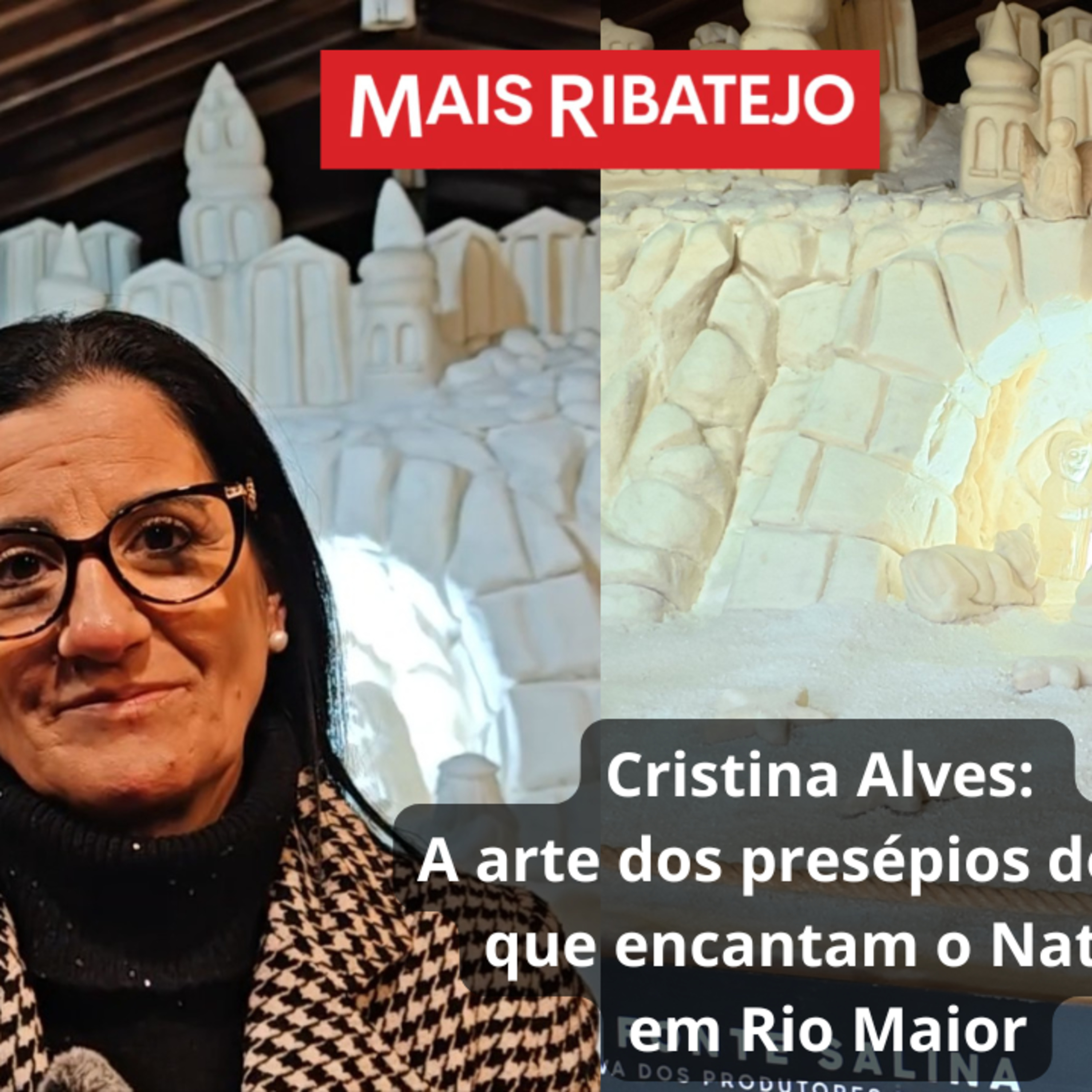 Cristina Alves: A mulher que esculpe o Natal nas Salinas de Rio Maior episode artwork
