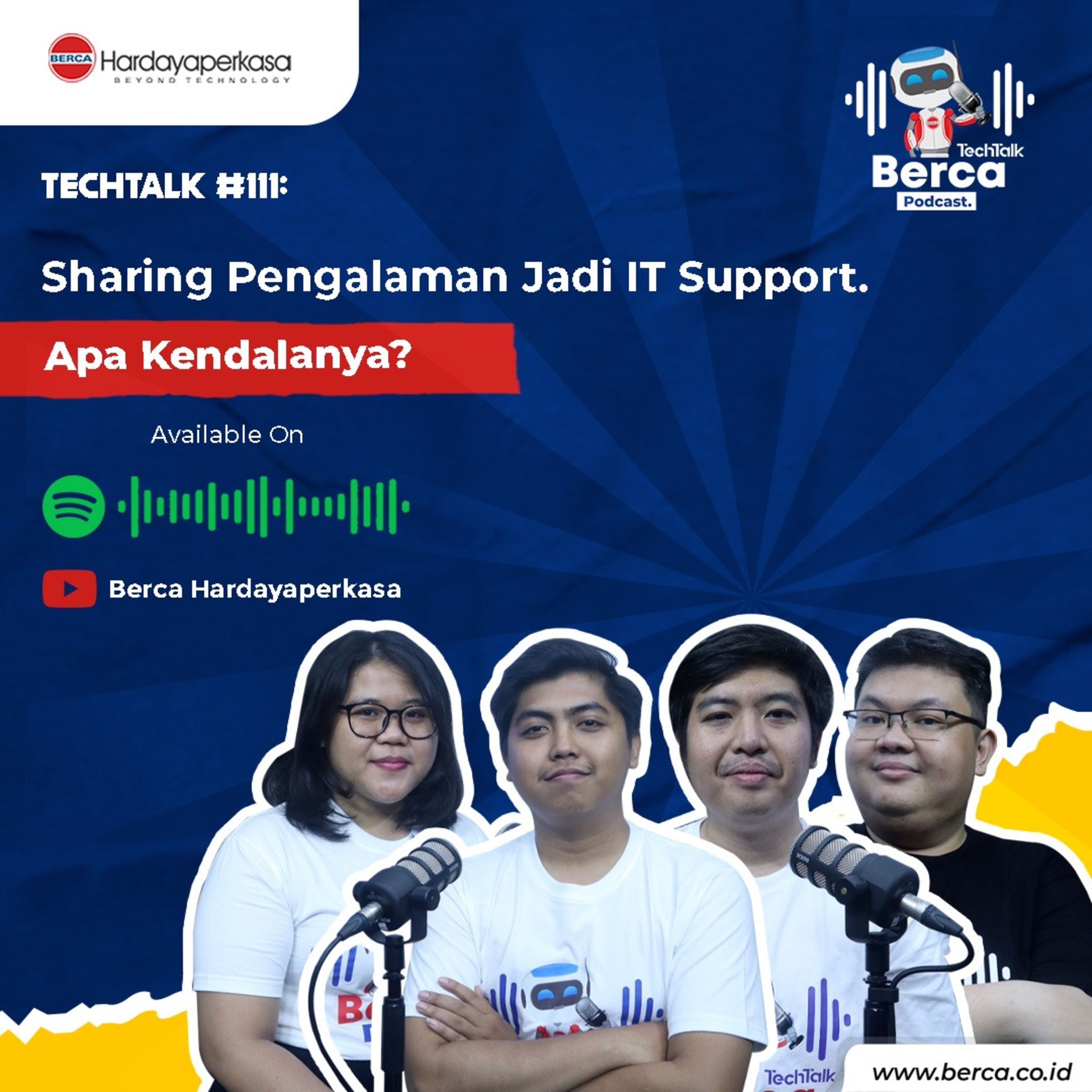 TechTalk Berca Podcast #111 : Lika liku Tugas dan Tanggung Jawab Anak IT di Kantor episode artwork