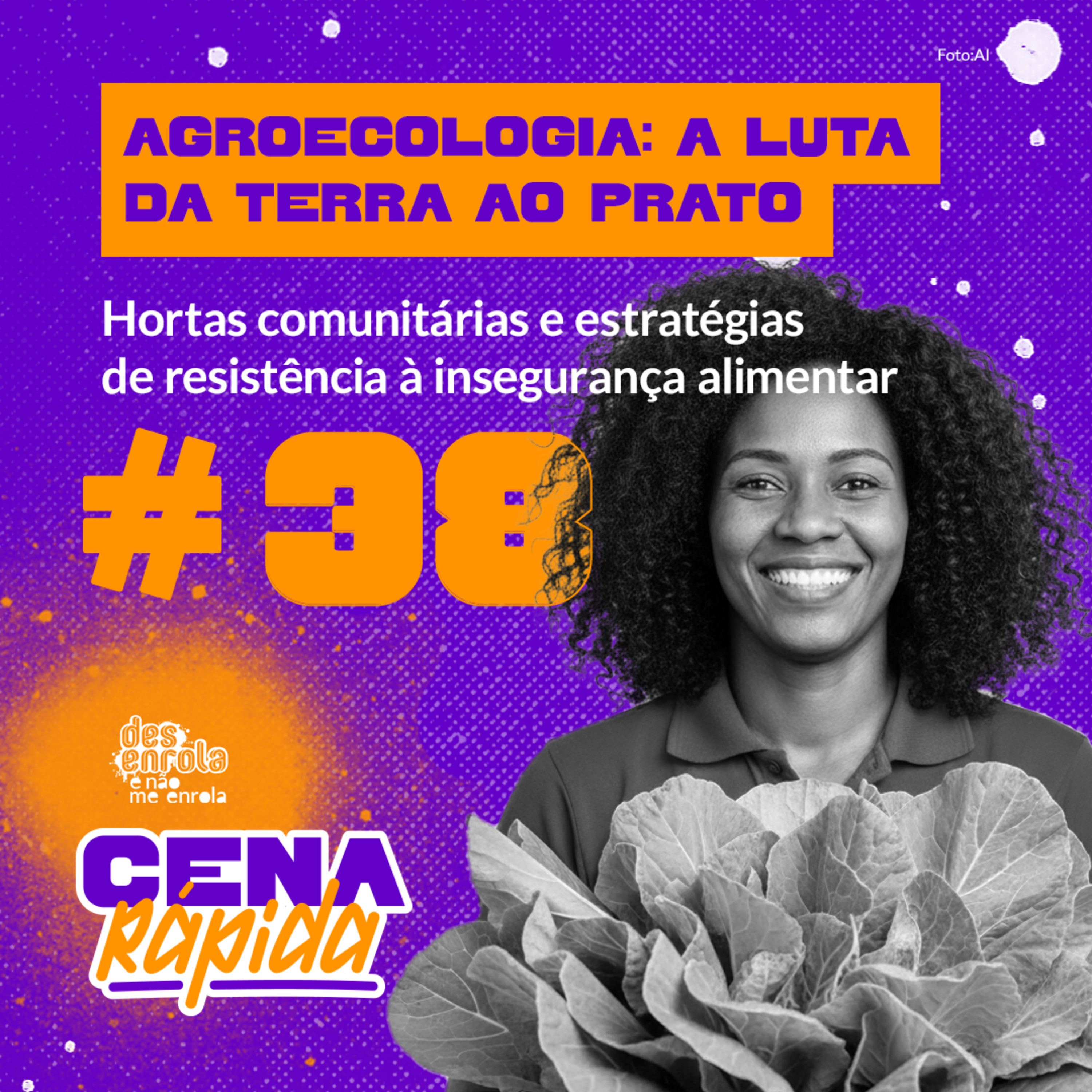 Hortas comunitárias e estratégias de resistência à insegurança alimentar #38 episode artwork
