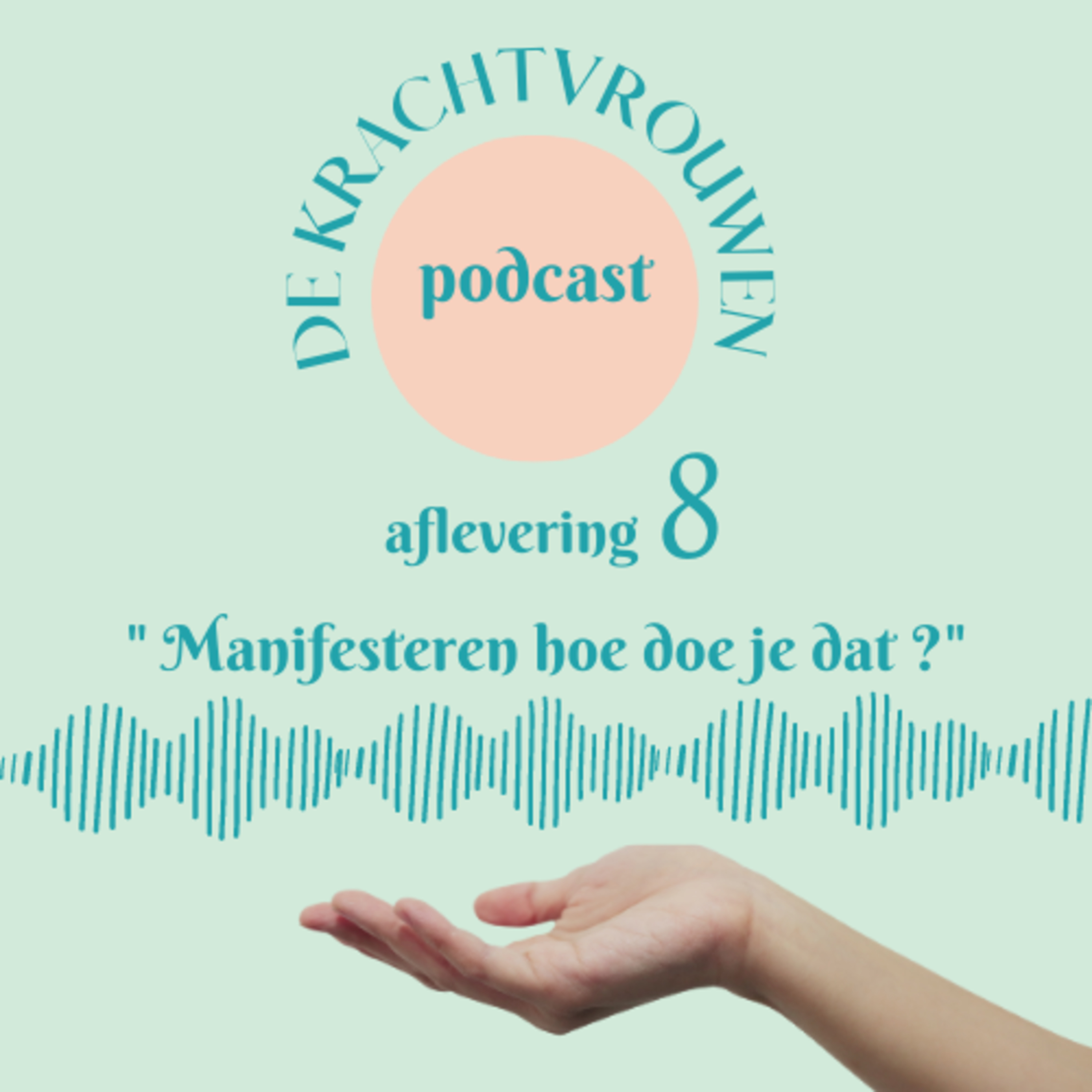 De krachtvrouwen podcast