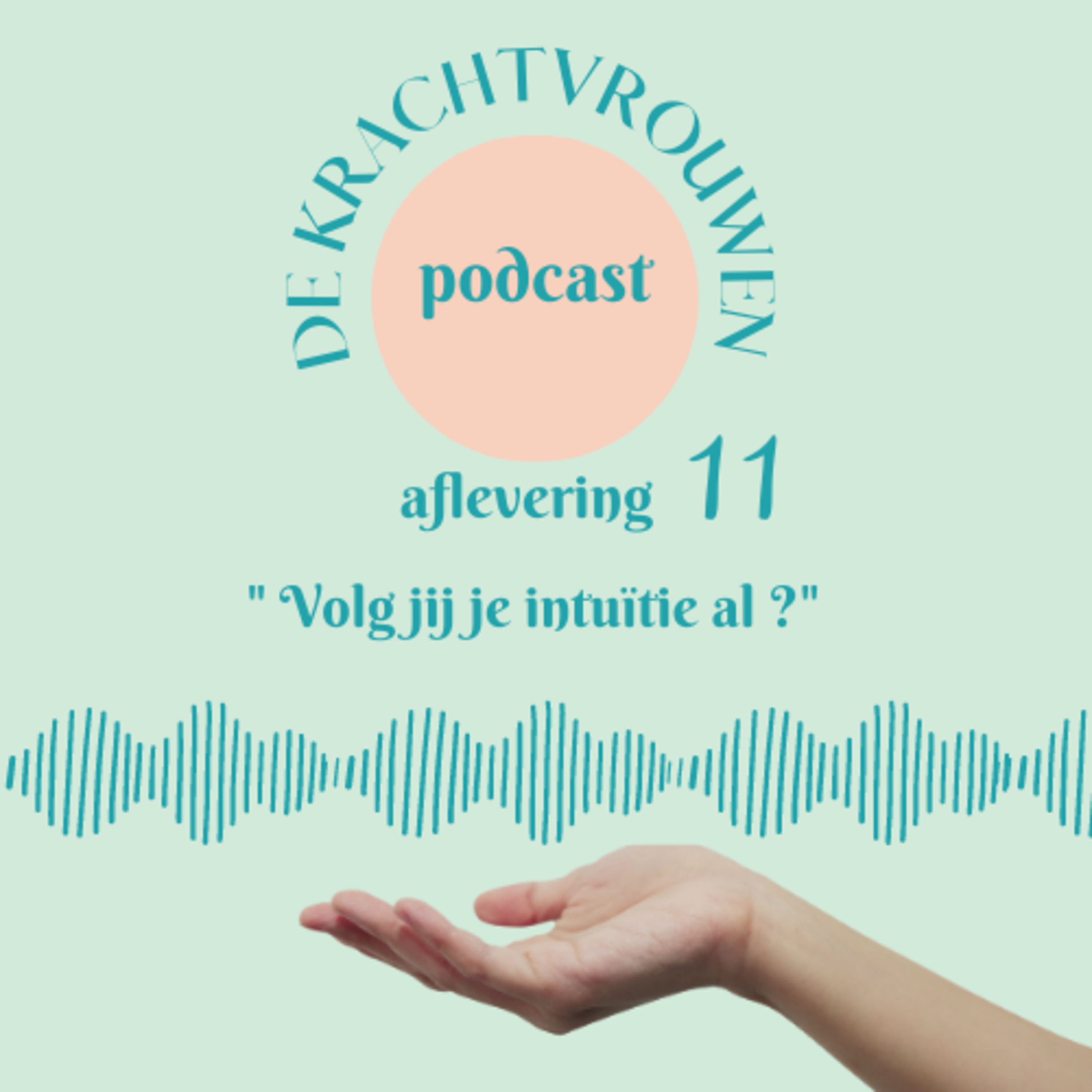 De krachtvrouwen podcast