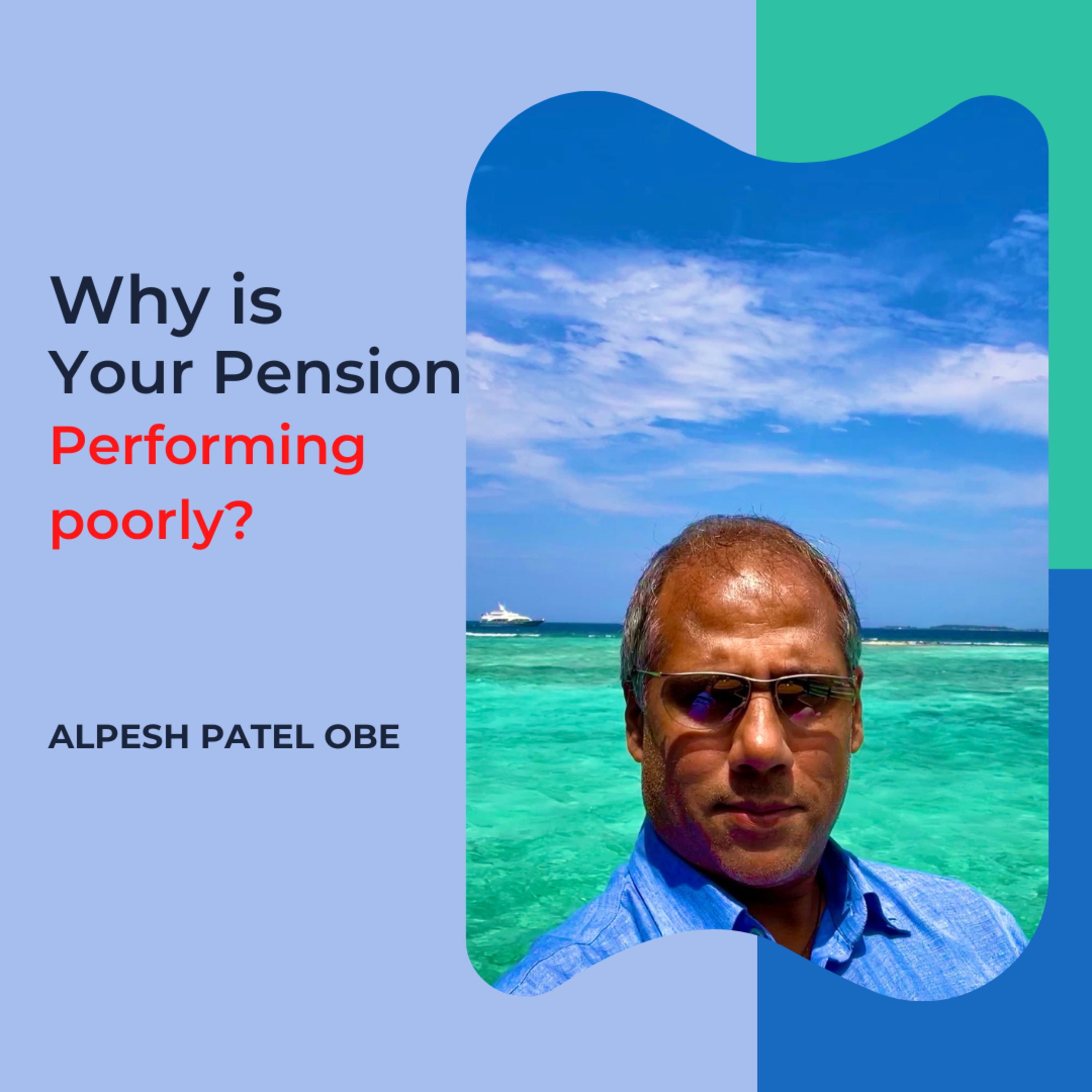 Why is Your Pension Performing Poorly? episode artwork