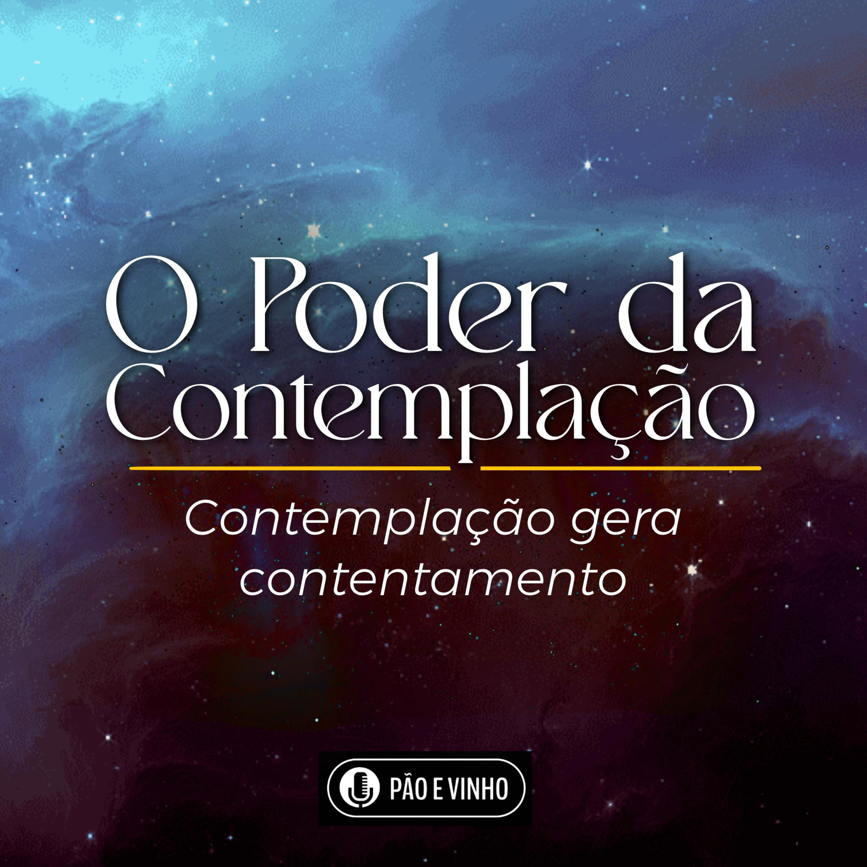 Série - O Poder da contemplação | Contemplação gera Contentamento - Flávio Hildebrande episode artwork