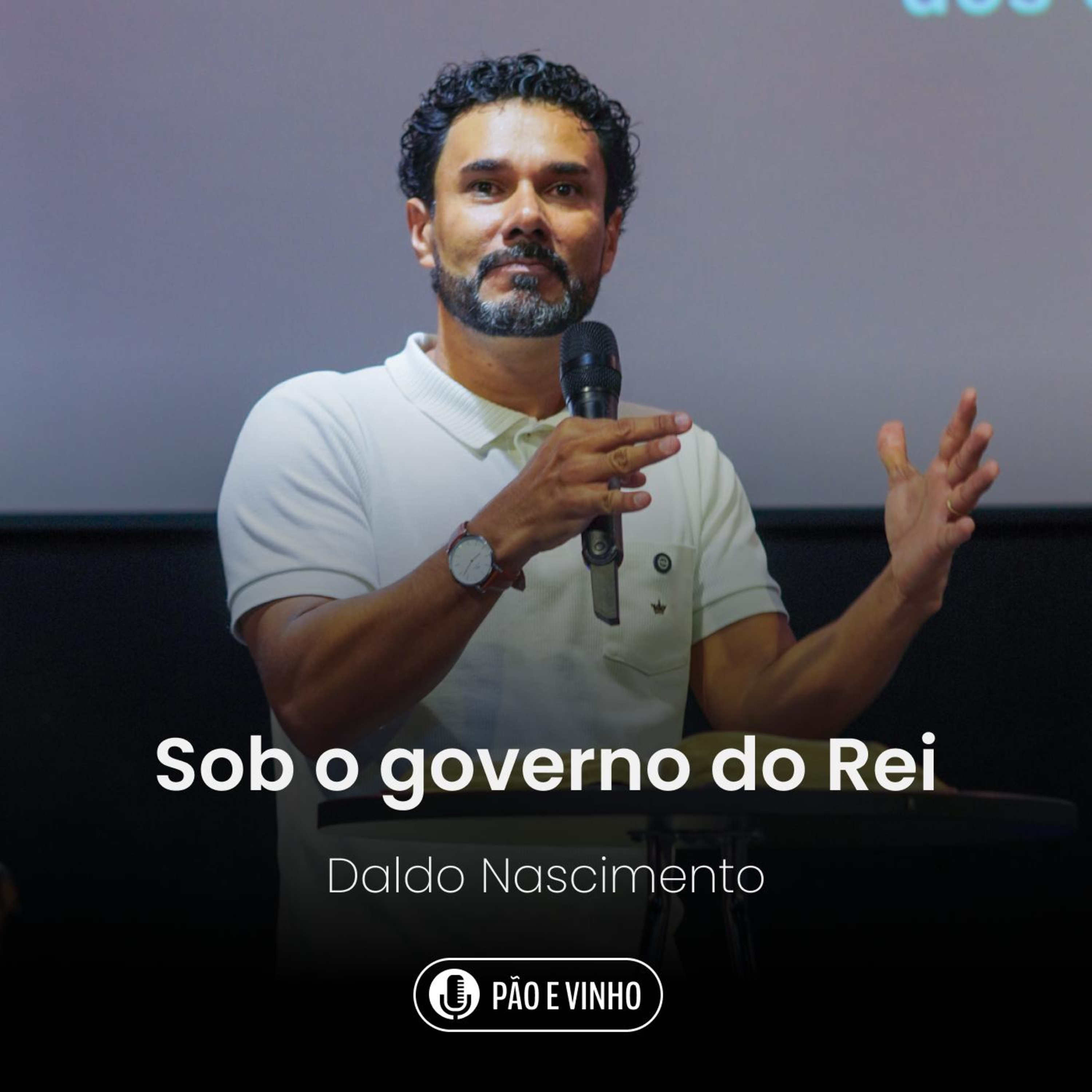 Sob o governo do Rei - Daldo Nascimento episode artwork