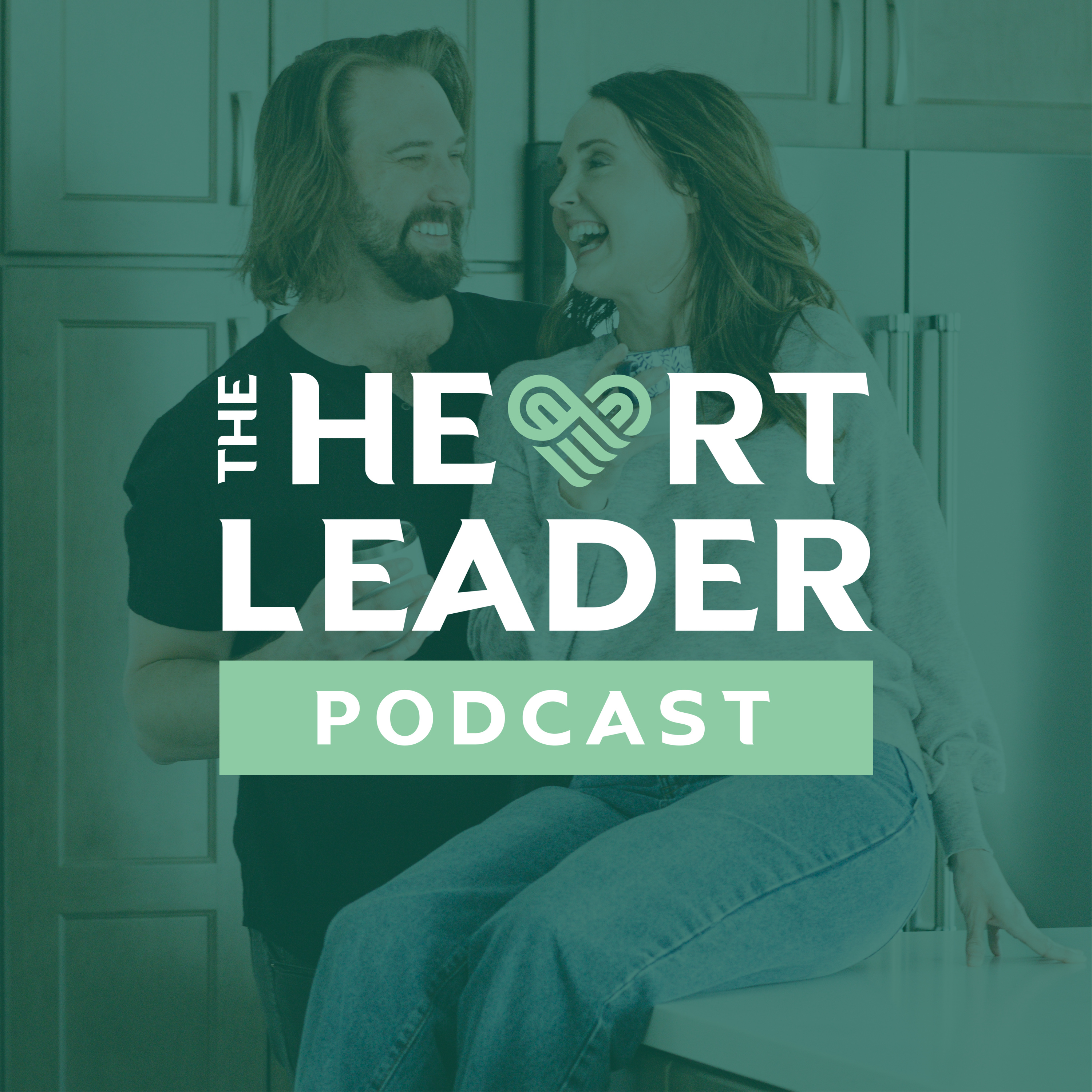 The Heart Leader Podcast