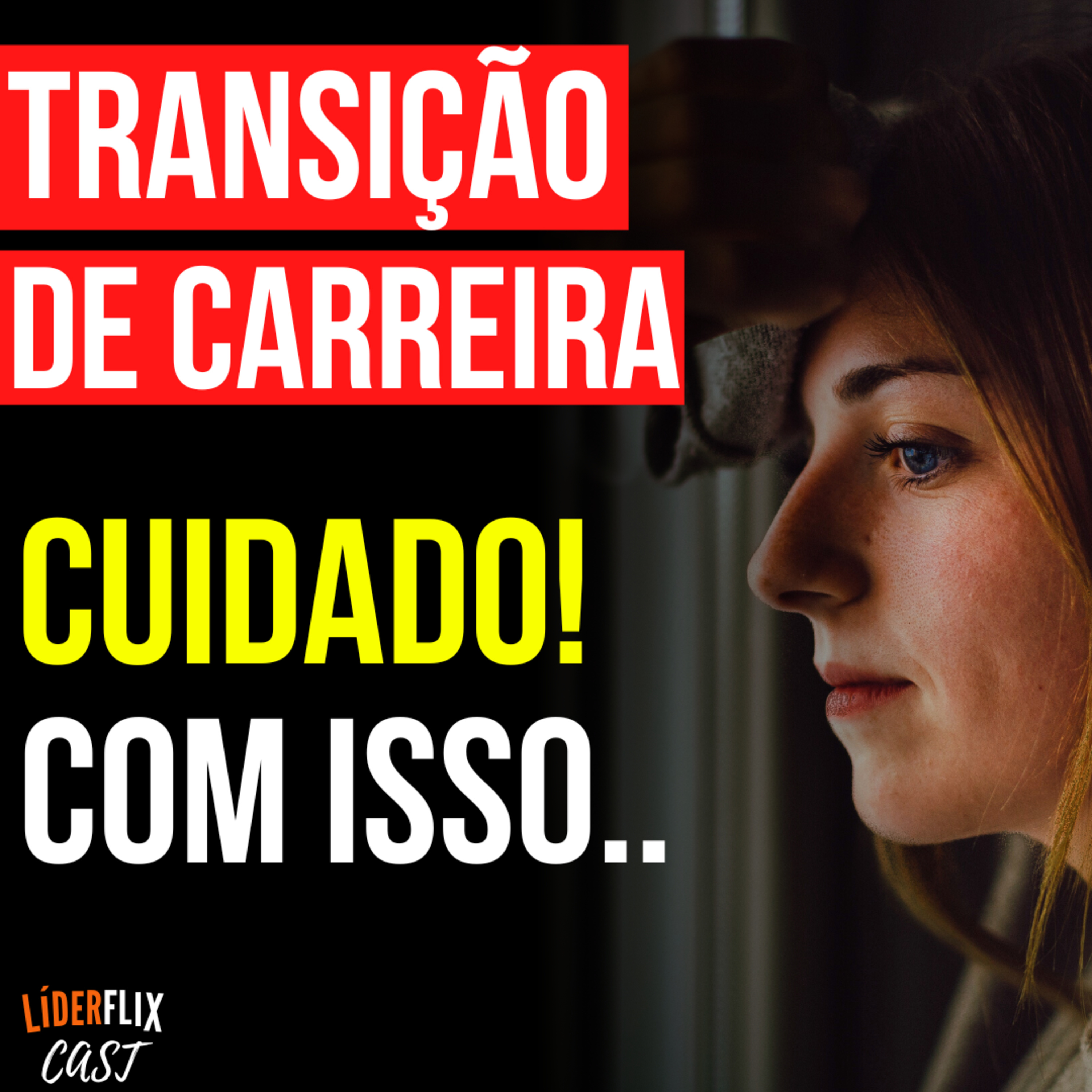 Liderança e Gestão de Pessoas | LIDERFLIX Podcast do Líder de Sucesso