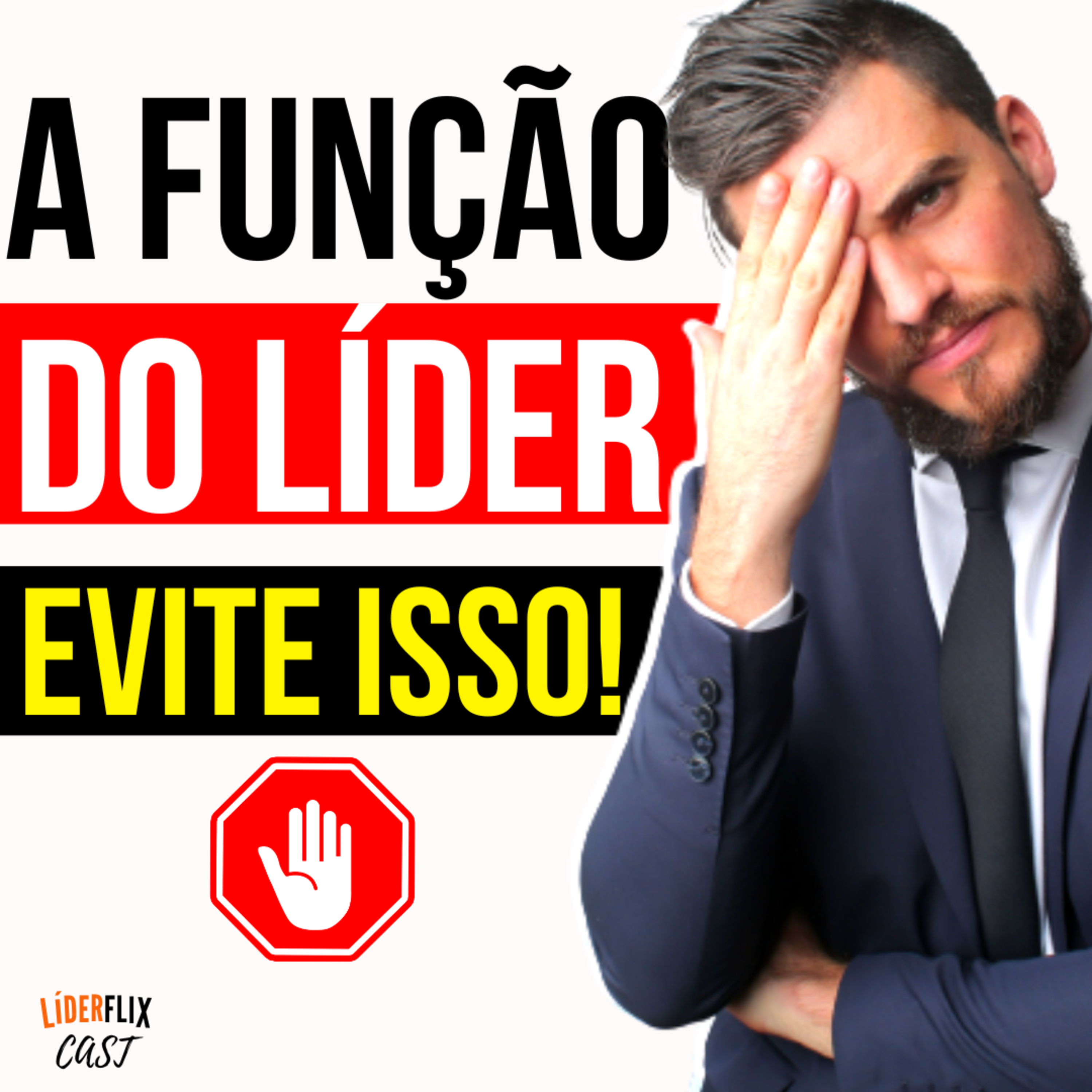 Liderança e Gestão de Pessoas | LIDERFLIX Podcast do Líder de Sucesso