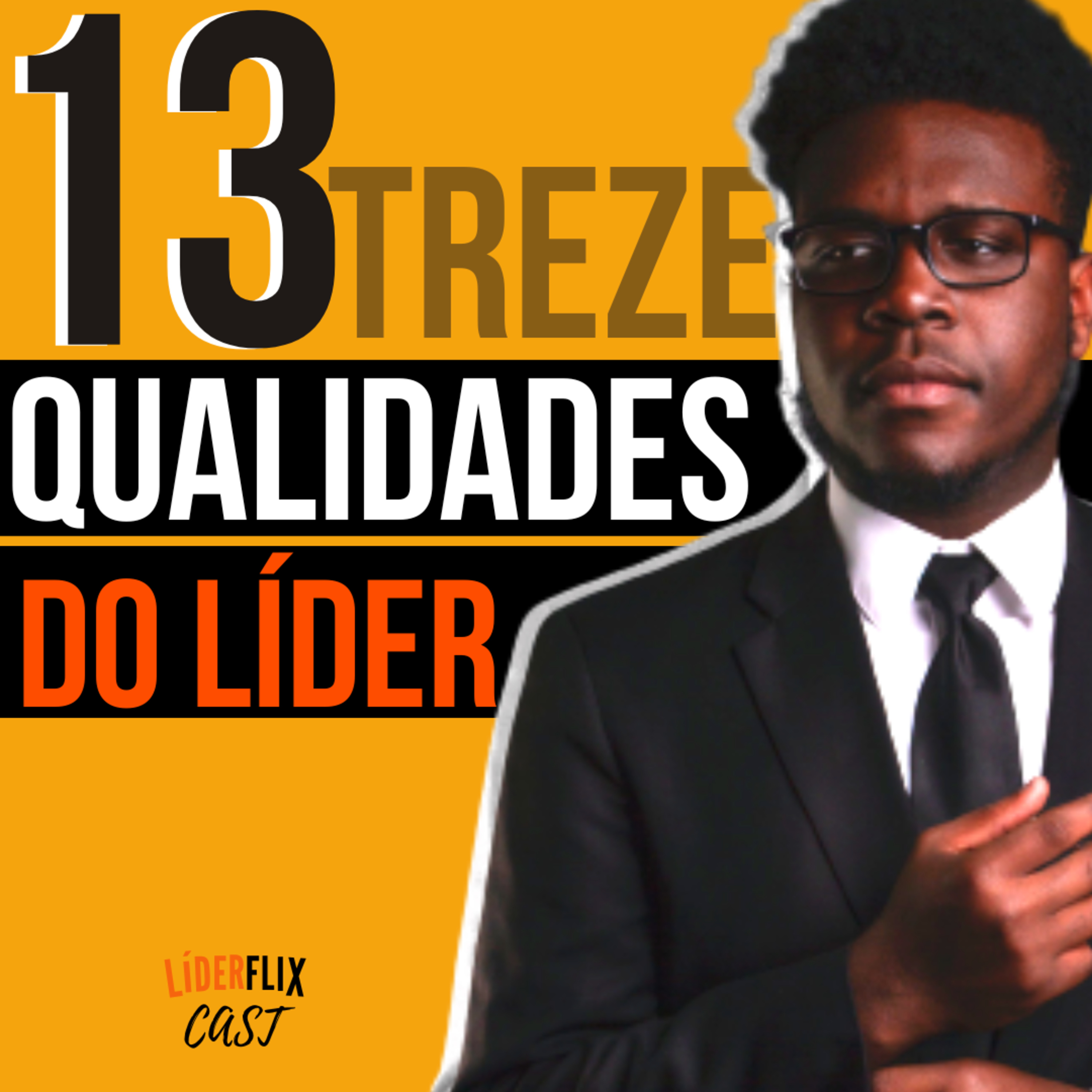 Liderança e Gestão de Pessoas | LIDERFLIX Podcast do Líder de Sucesso