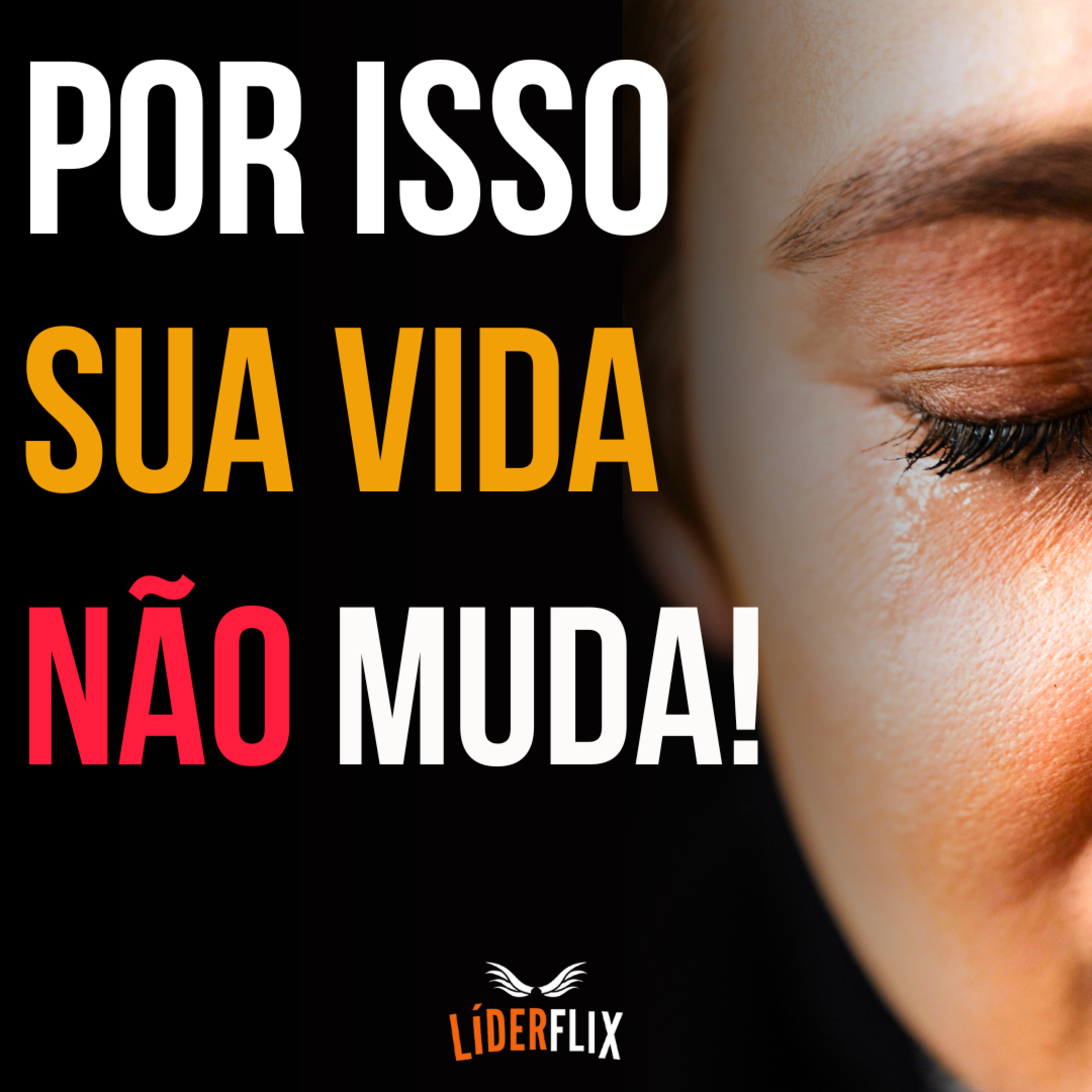 Liderança e Gestão de Pessoas | LIDERFLIX Podcast do Líder de Sucesso
