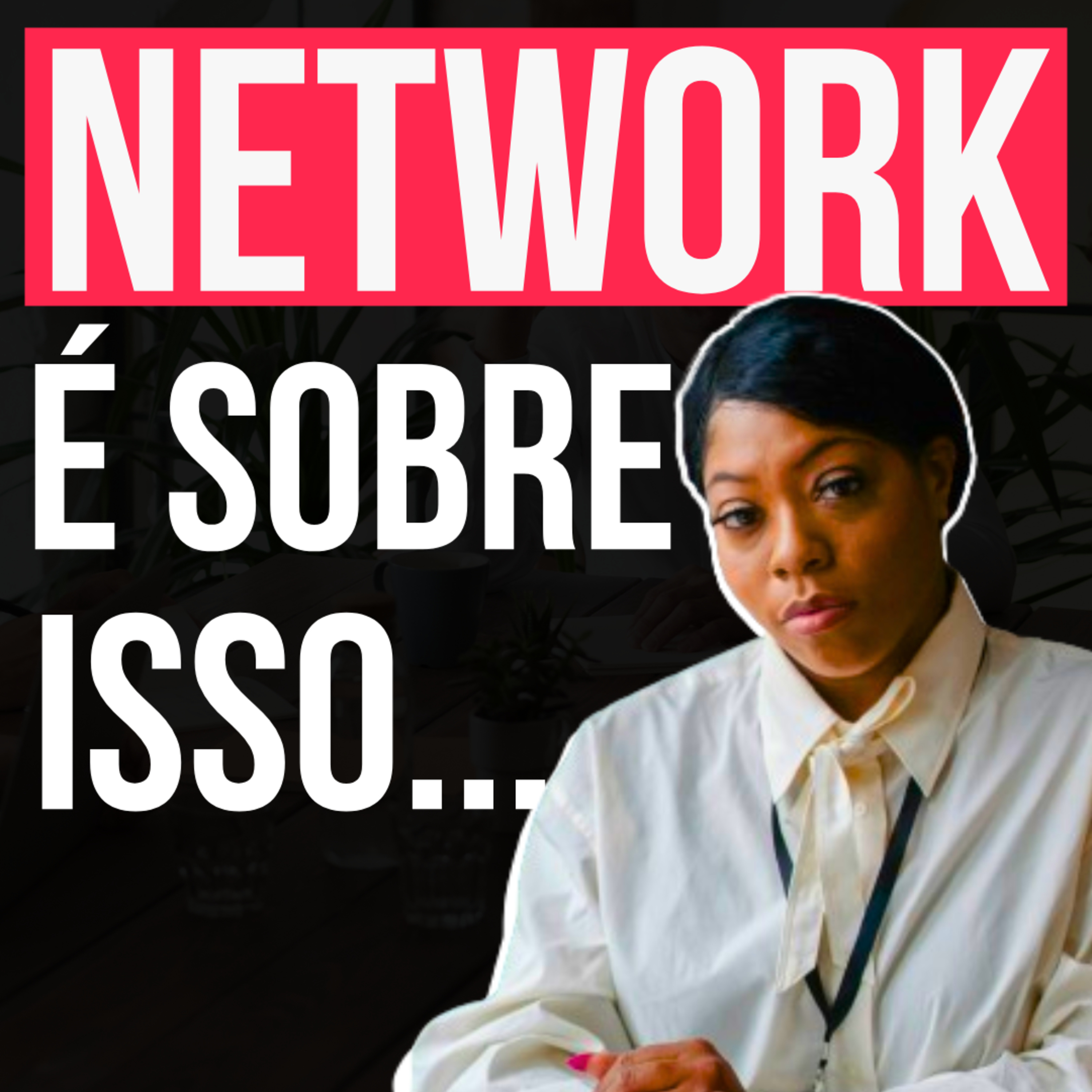 Liderança e Gestão de Pessoas | LIDERFLIX Podcast do Líder de Sucesso