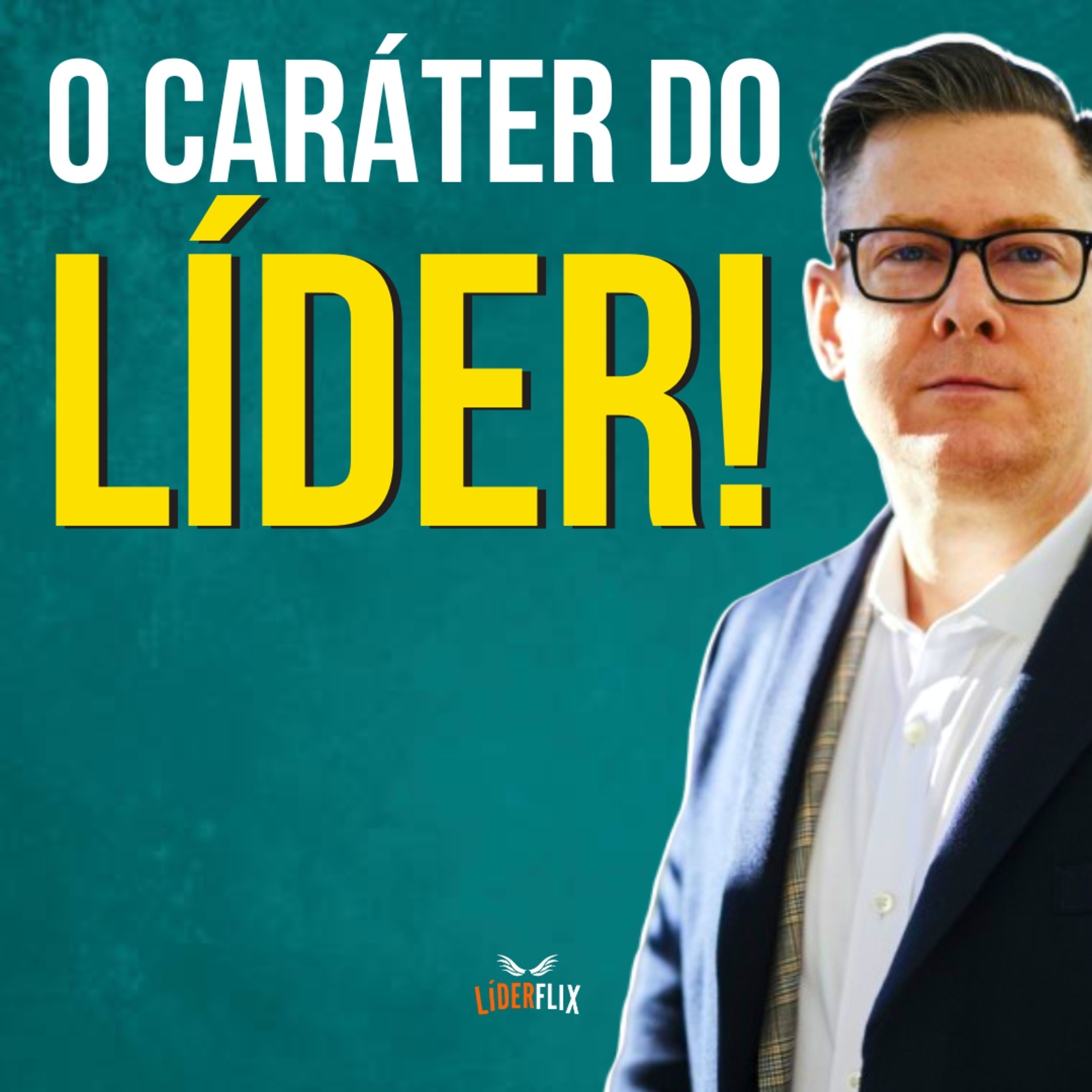 Liderança e Gestão de Pessoas | LIDERFLIX Podcast do Líder de Sucesso