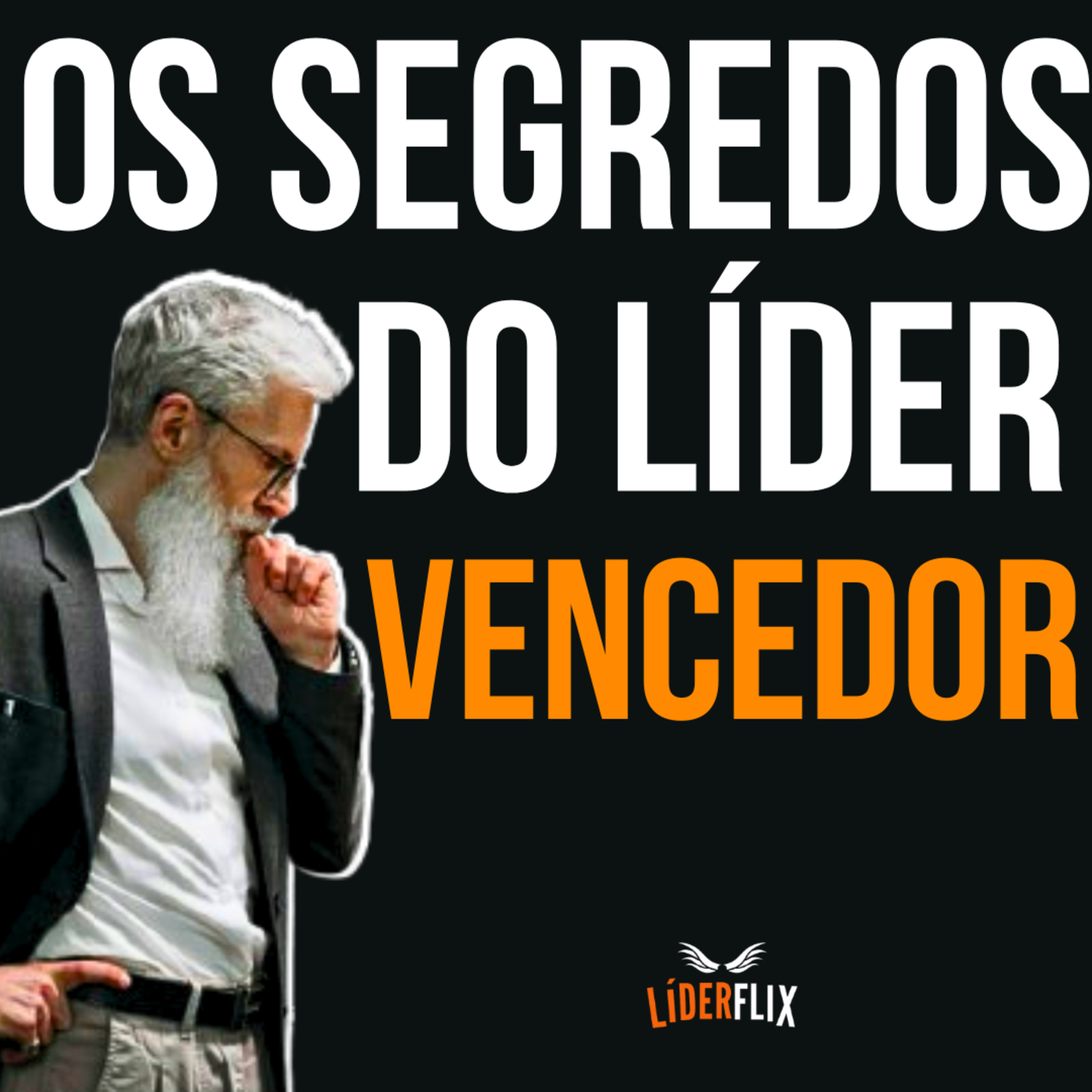 Liderança e Gestão de Pessoas | LIDERFLIX Podcast do Líder de Sucesso