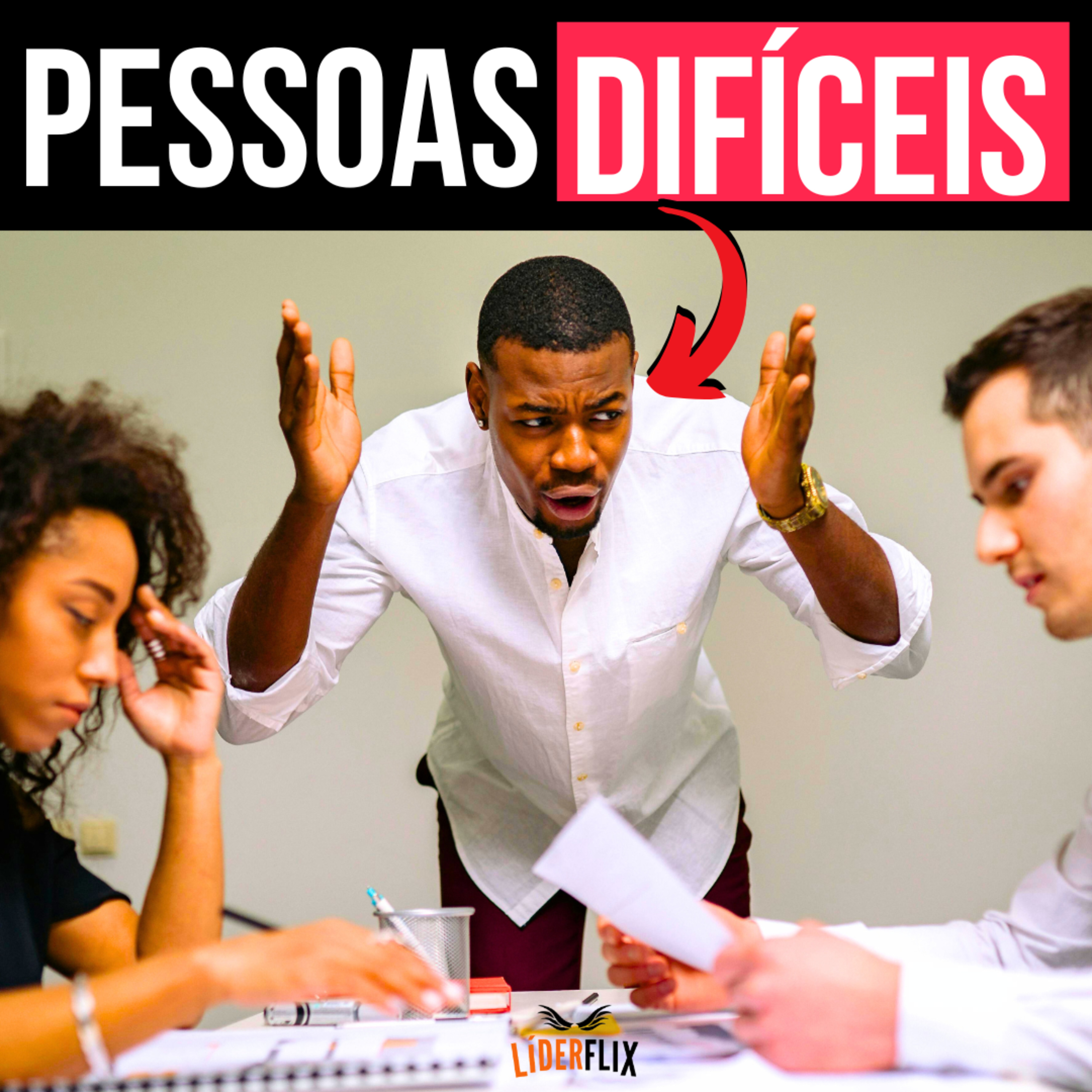 Liderança e Gestão de Pessoas | LIDERFLIX Podcast do Líder de Sucesso
