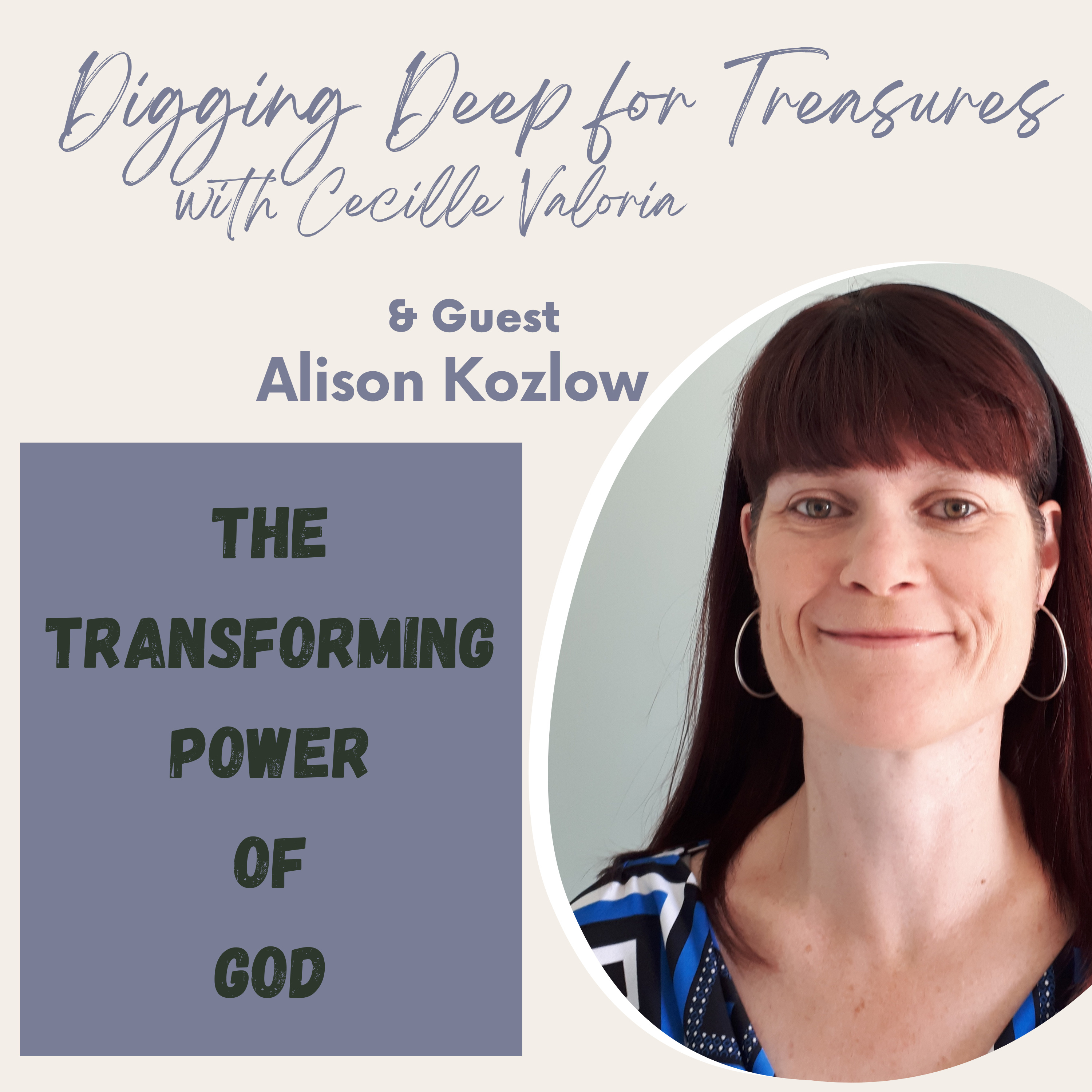 Digging Deep for Treasures with Cecille Valoria