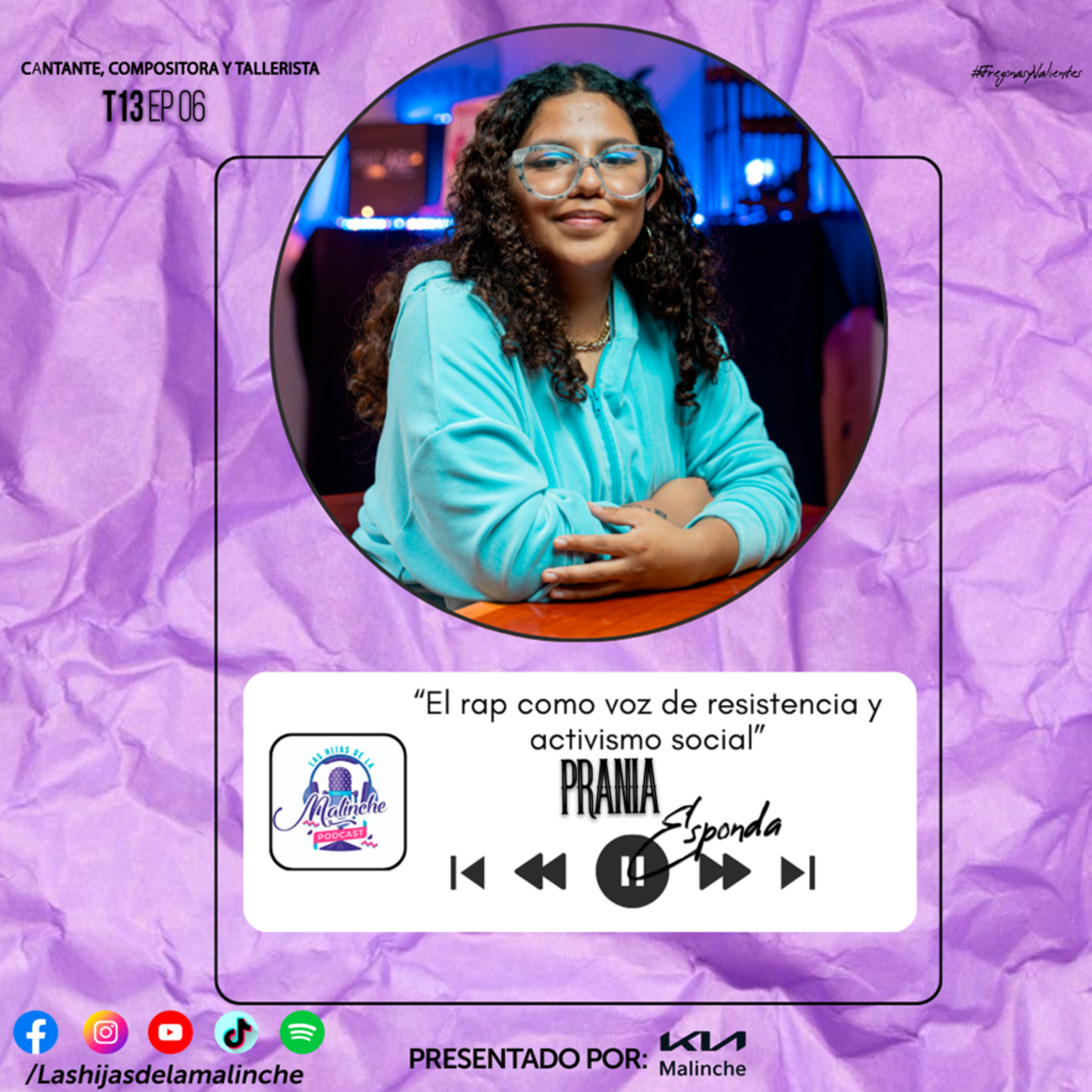Prania Esponda “El rap como voz de resistencia y activismo social” | EP06 T13 episode artwork