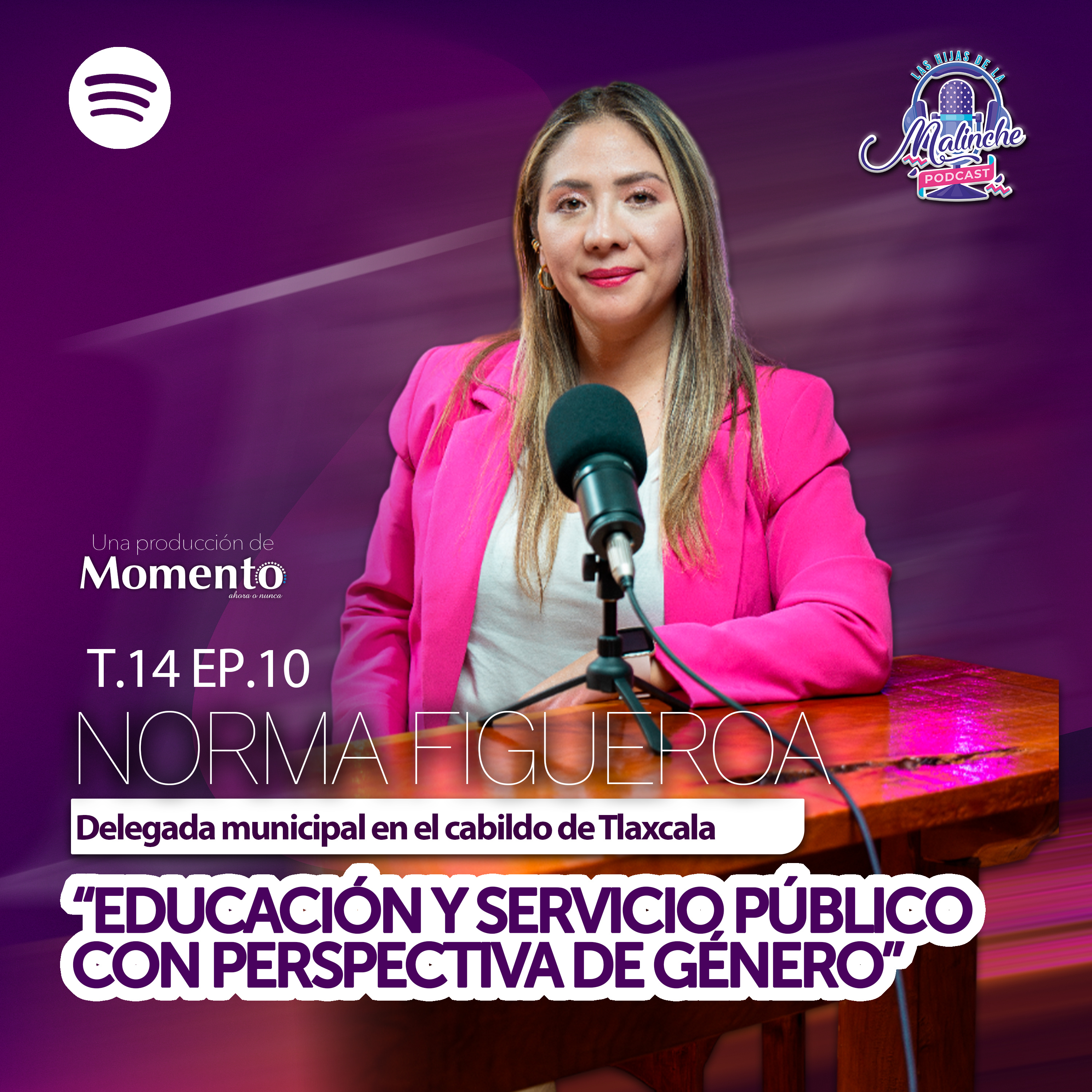 Norma Figueroa León "Educación y servicio público con perspectiva de género" || EP10 T14 episode artwork