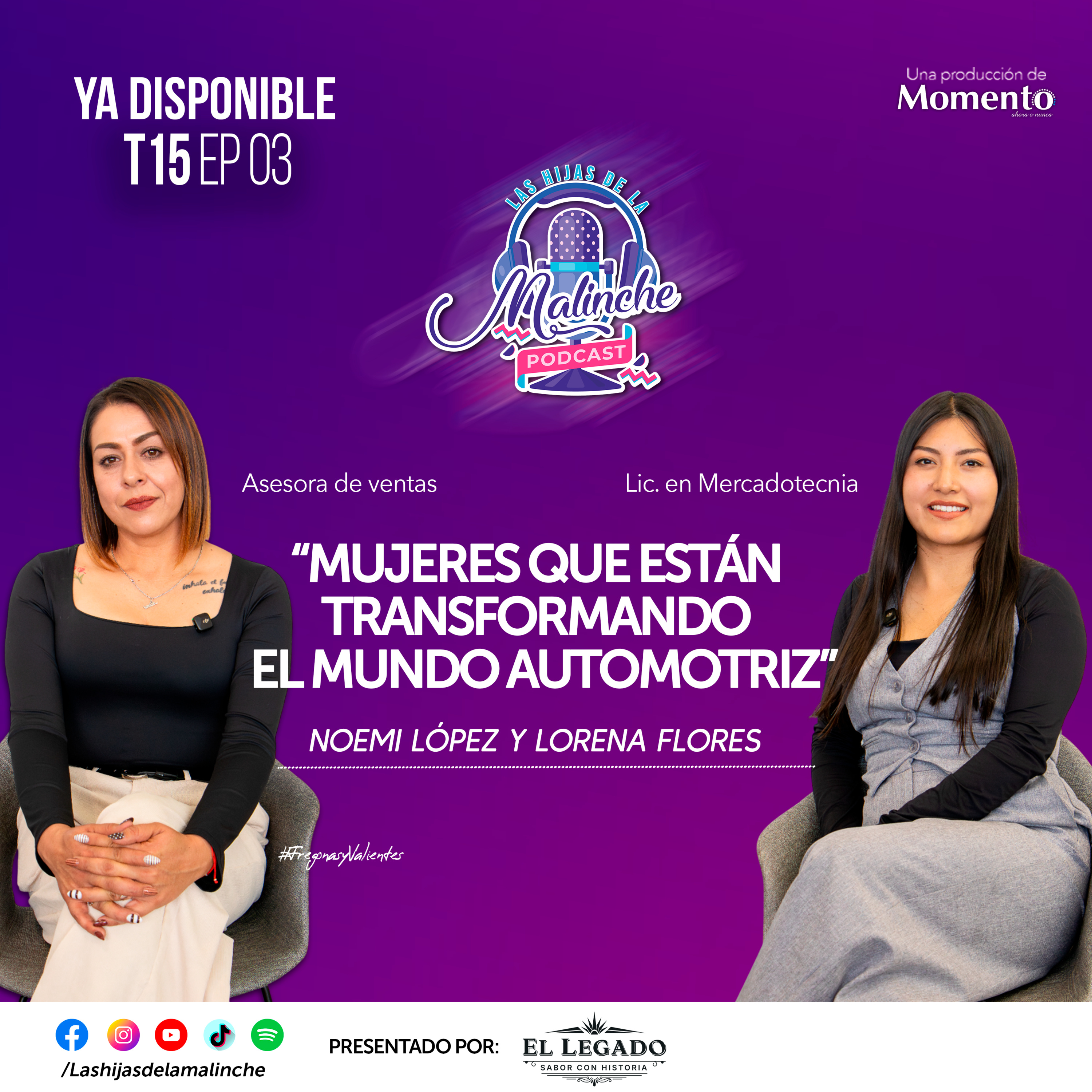 Lorena Flores y Noemi López "Mujeres que están transformando el mundo automotriz" ll EP03 T15 episode artwork