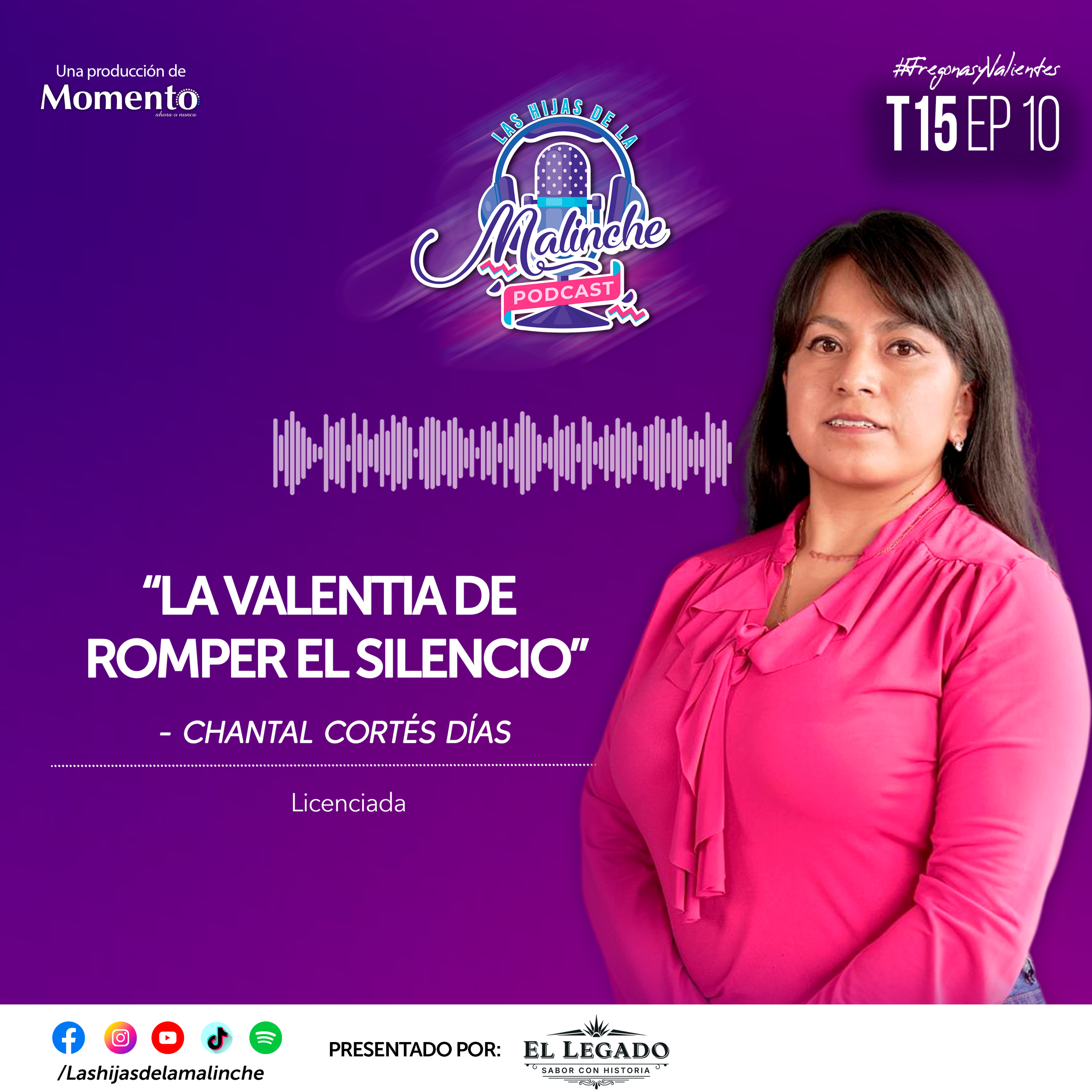 Chantal Cortés Díaz "La valentía de romper el silencio" ll EP10 T15 episode artwork
