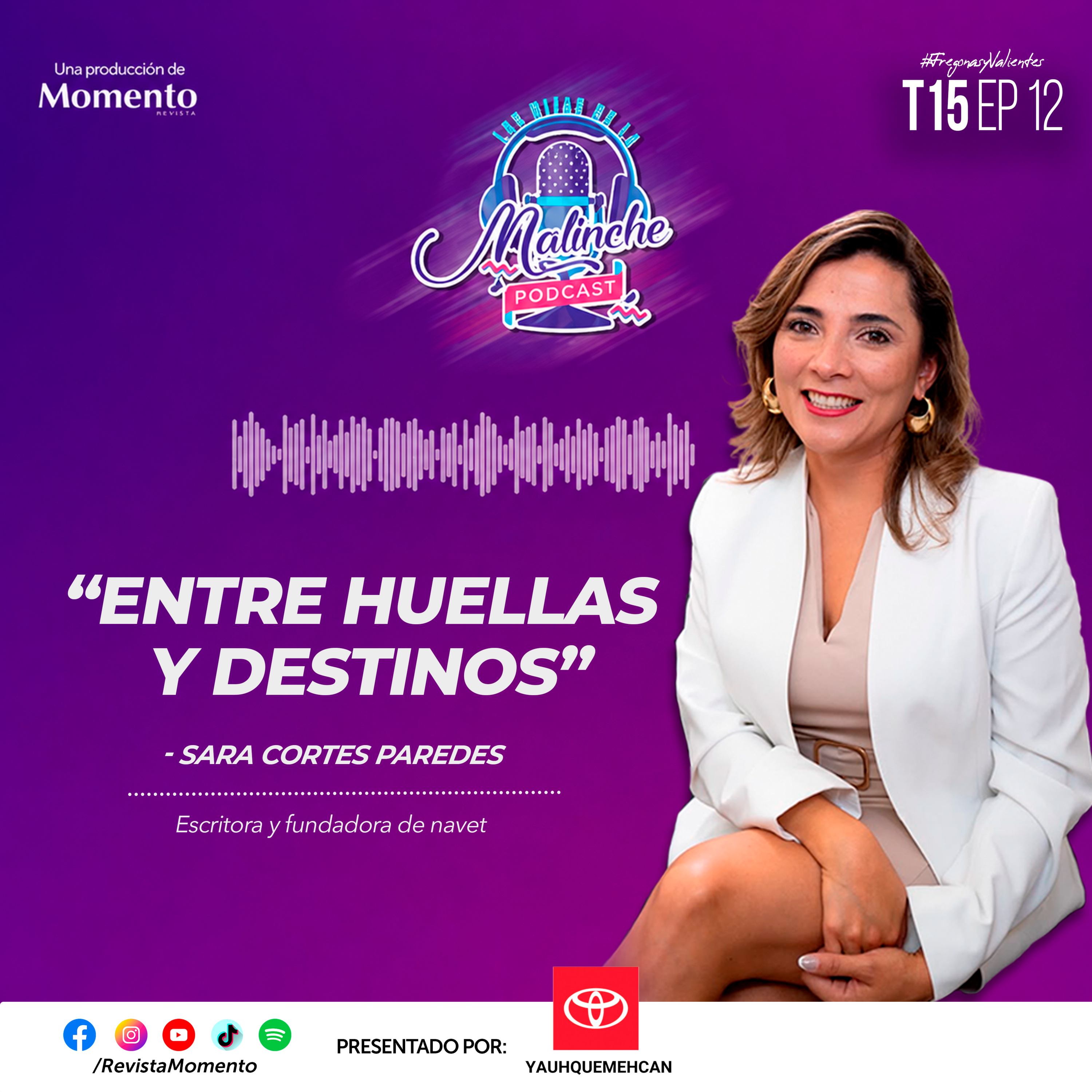 Sara Cortes Paredes" Entre huellas y destinos" ll EP12 T15 episode artwork
