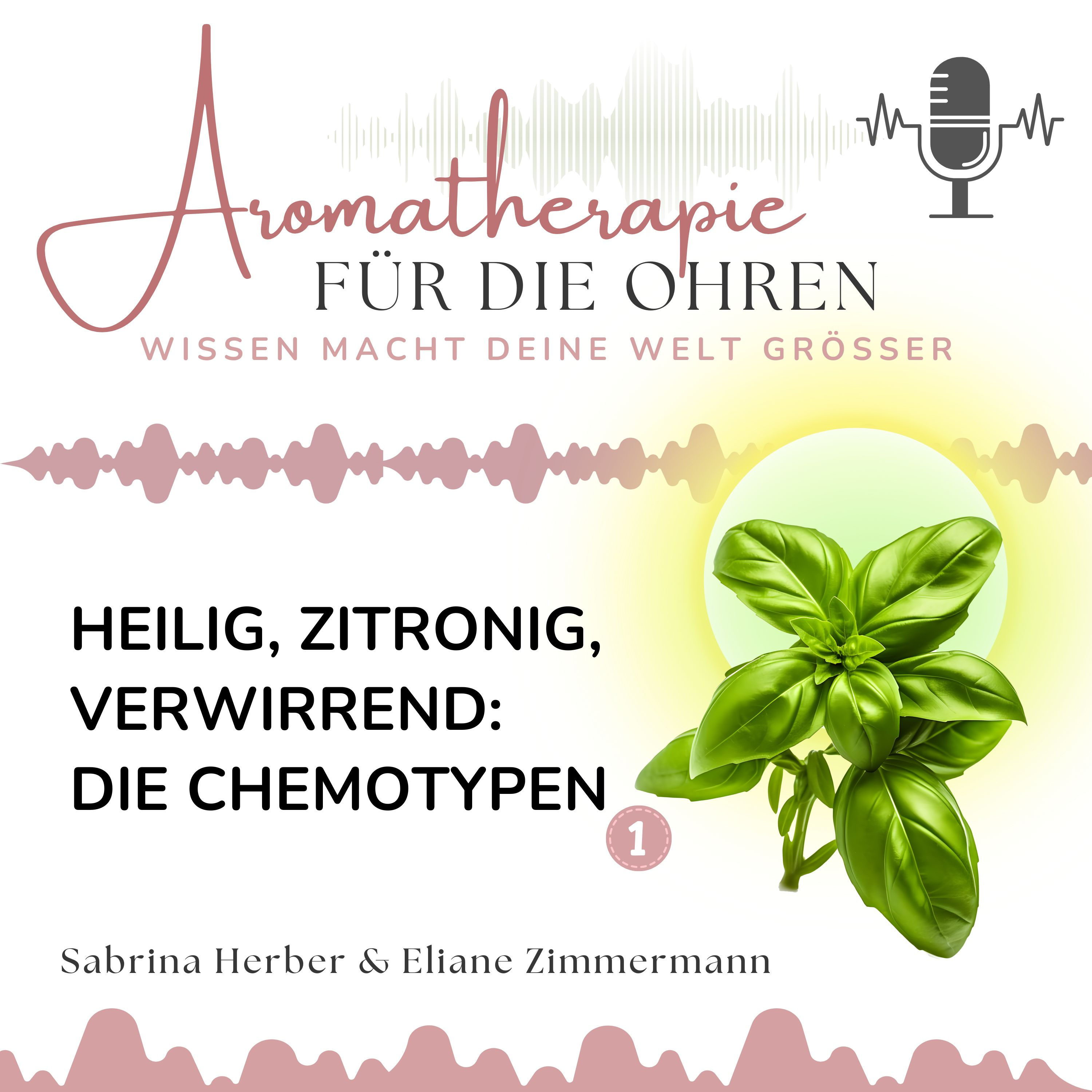 Aromatherapie für die Ohren mit Eliane Zimmermann & Sabrina Herber