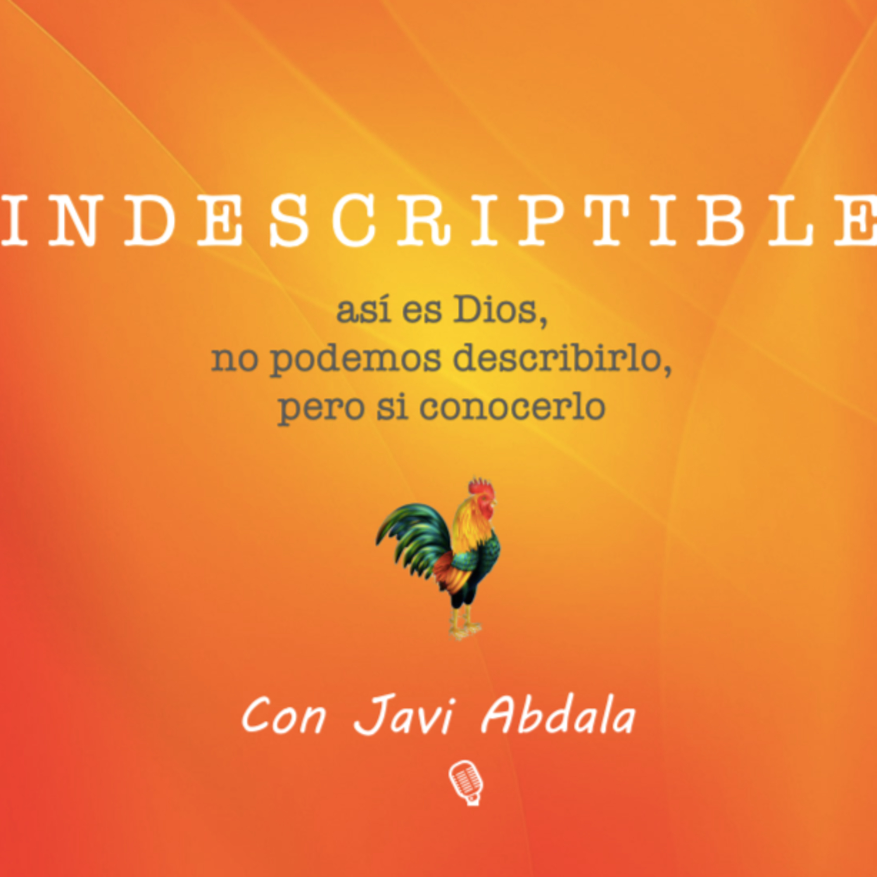 DIA 15: INDESCRIPTIBLE – HOY DIOS ALTISIMO (EL ELYON) episode artwork