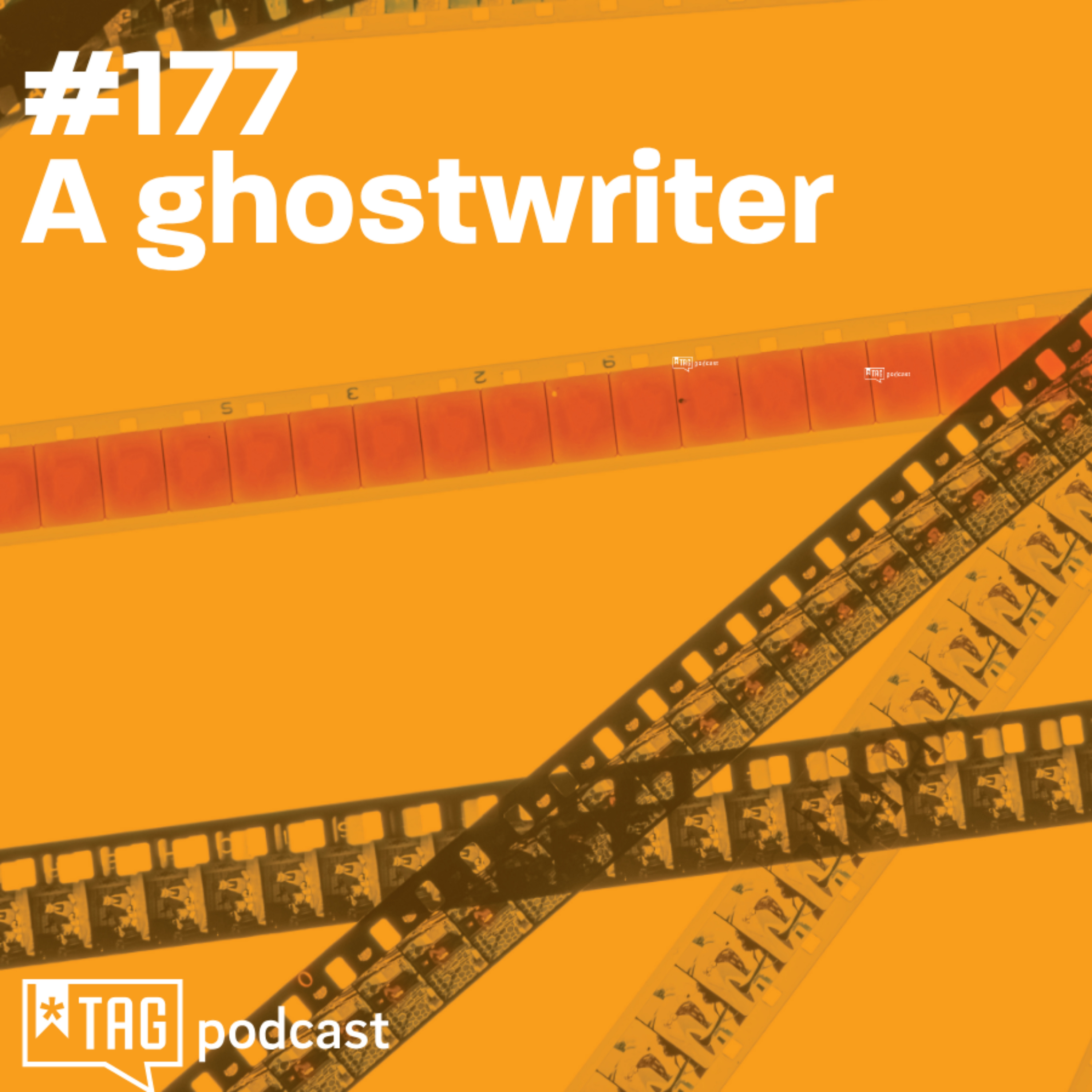 #177 TAG Inéditos - A ghostwriter episode artwork