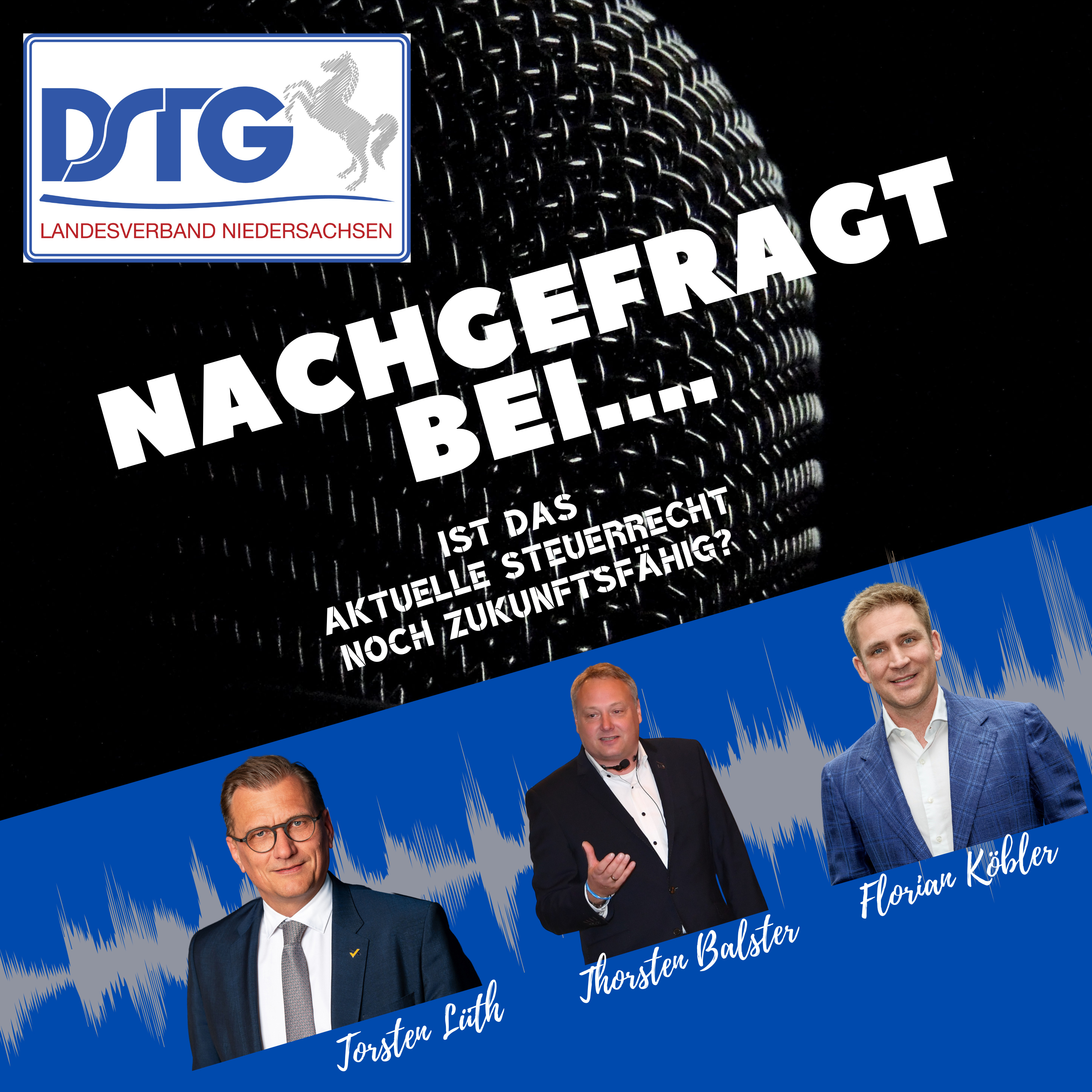 DSTG Niedersachsen - Nachgefragt bei