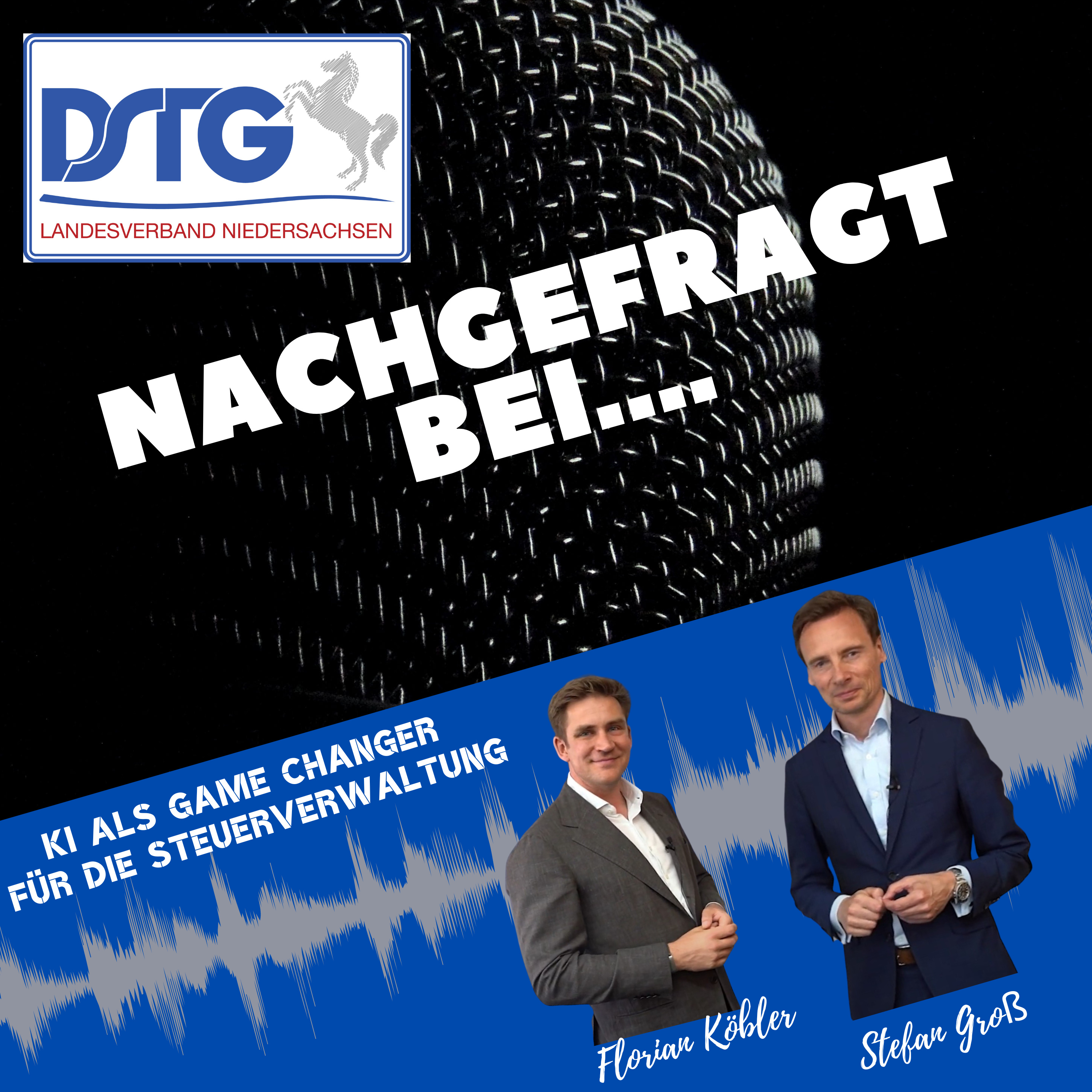 DSTG Niedersachsen - Nachgefragt bei