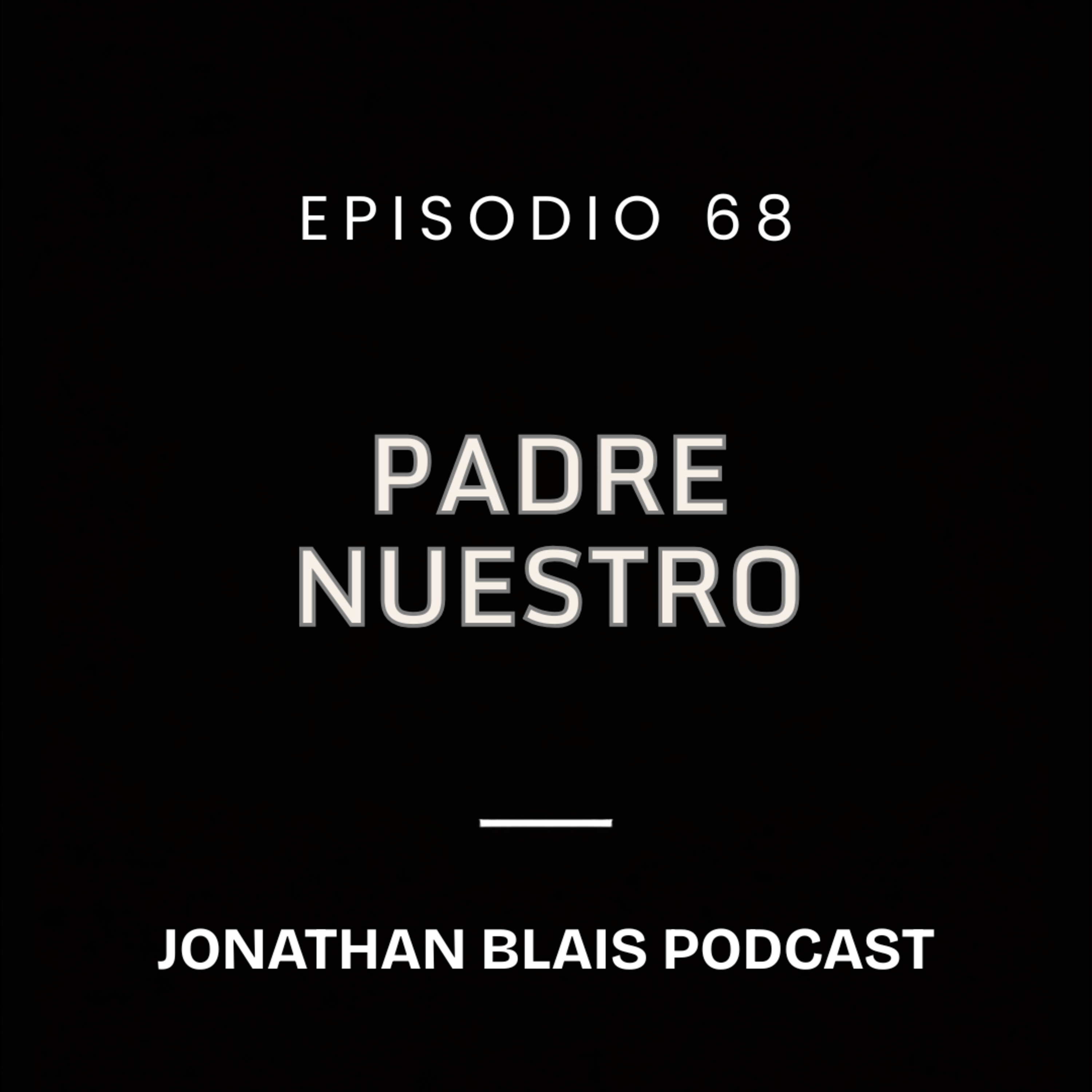 68. Padre Nuestro episode artwork