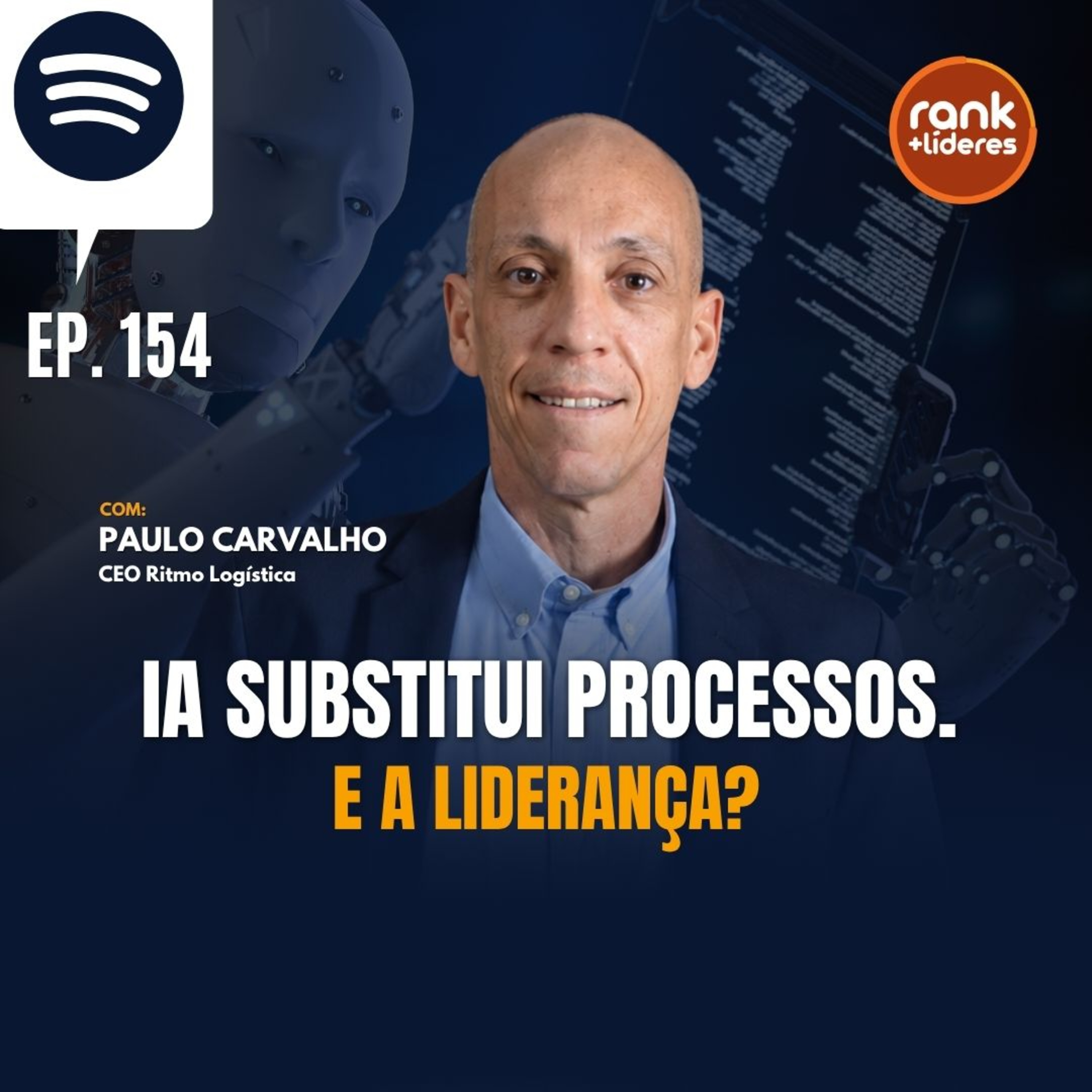 #154 IA substitui processos. E a liderança? episode artwork