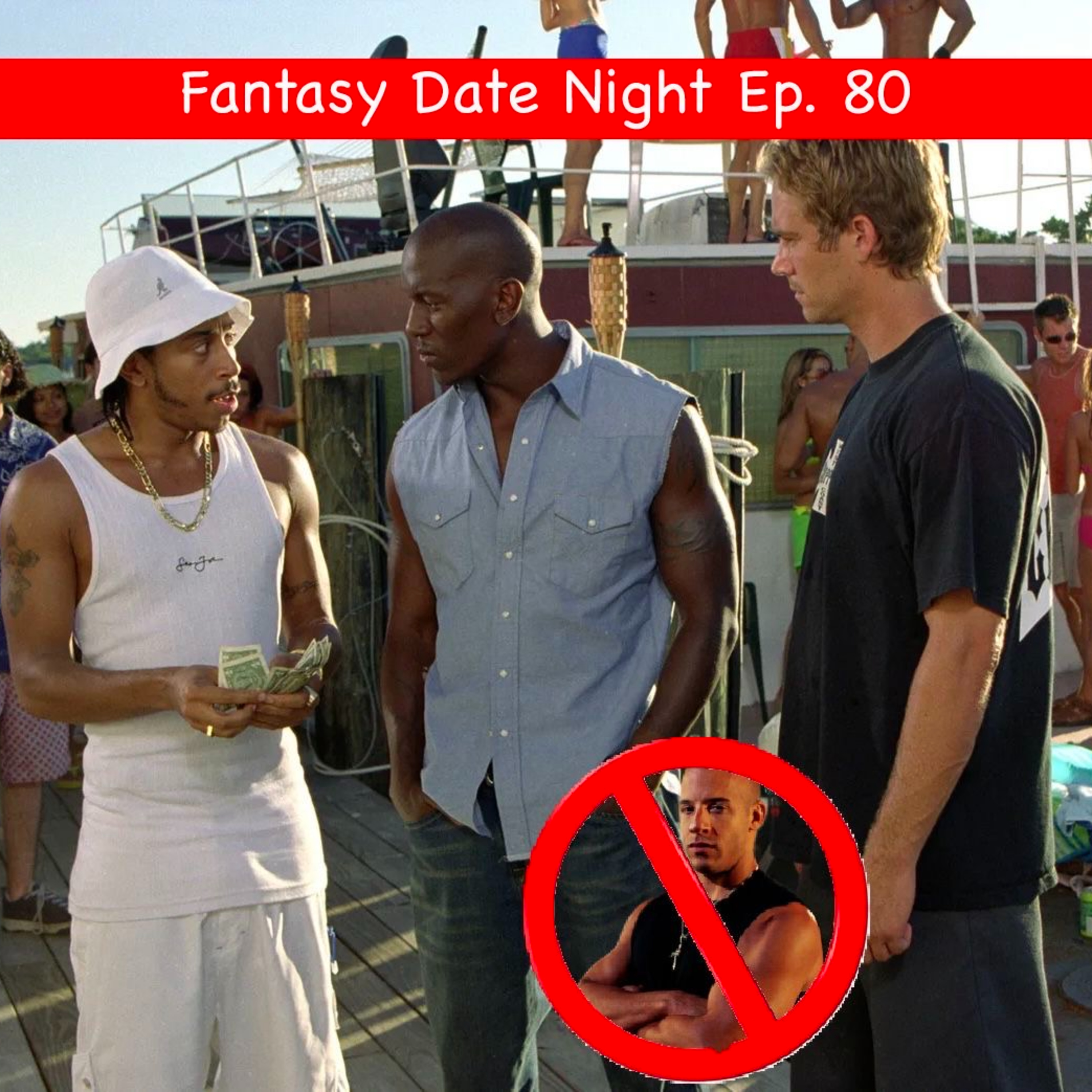 Ep 80: Fast 2 Review episode artwork