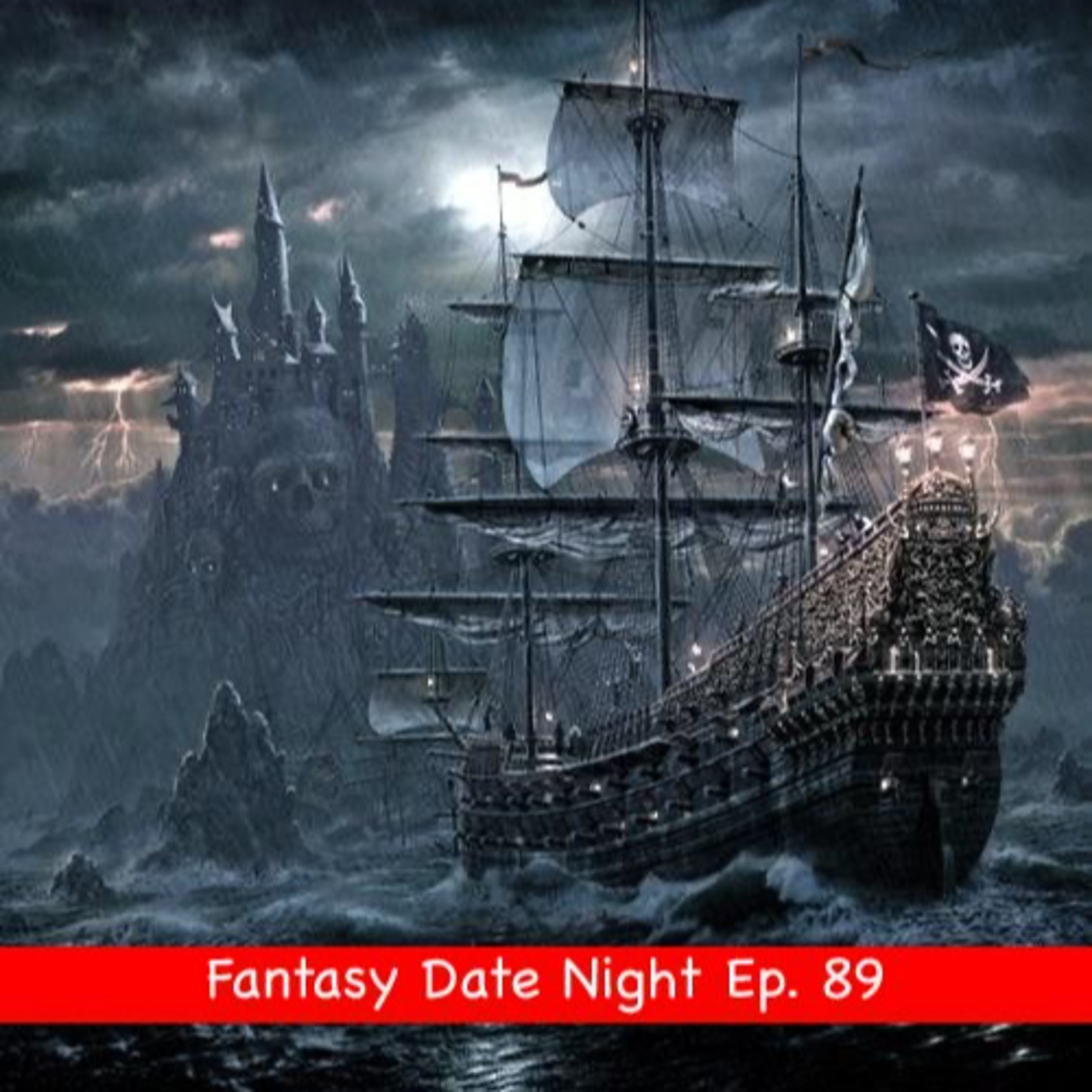Ep 89 - The Pirate Episode episode artwork