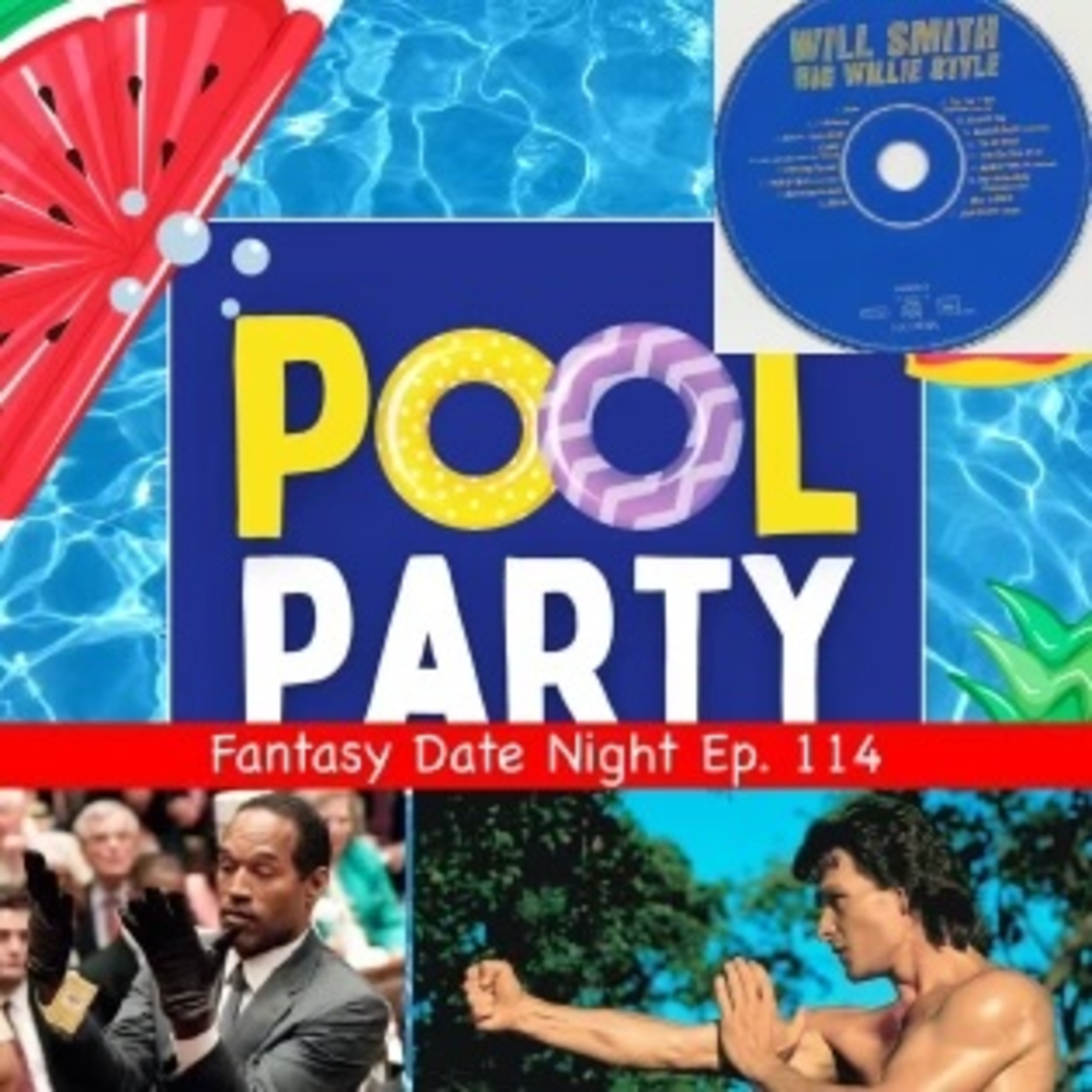 Ep 114: Pool Party Vibes episode artwork
