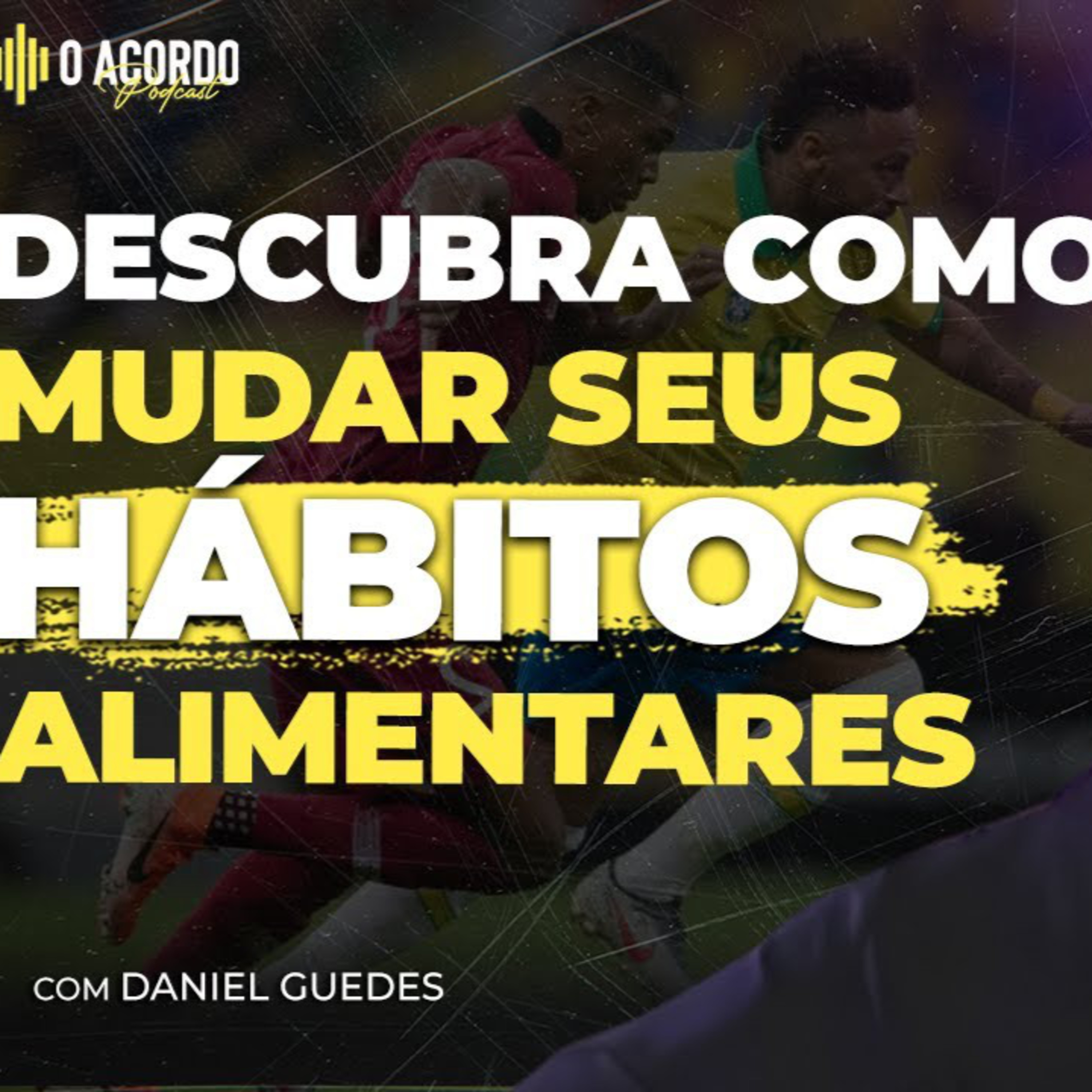 O Acordo Podcast