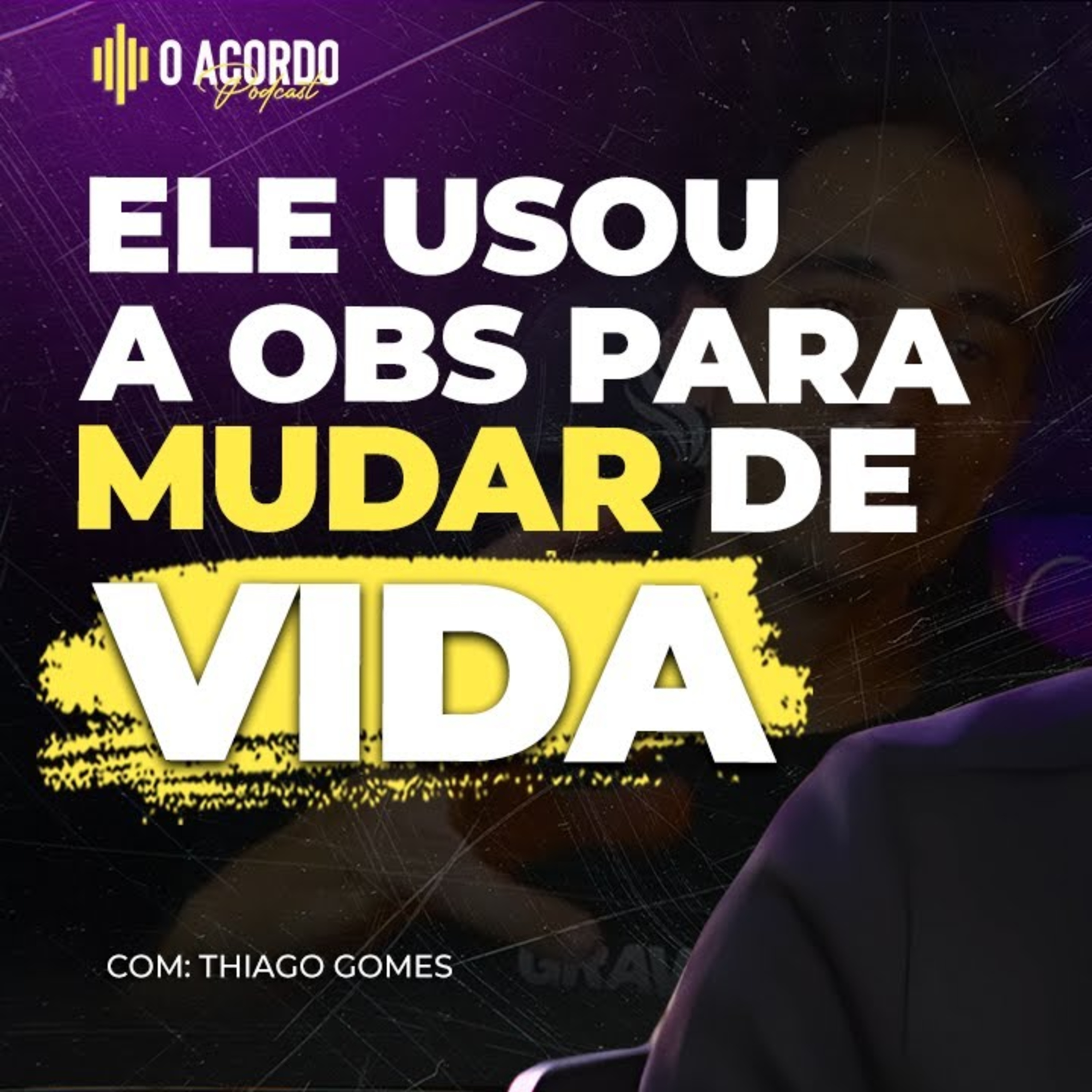 O Acordo Podcast