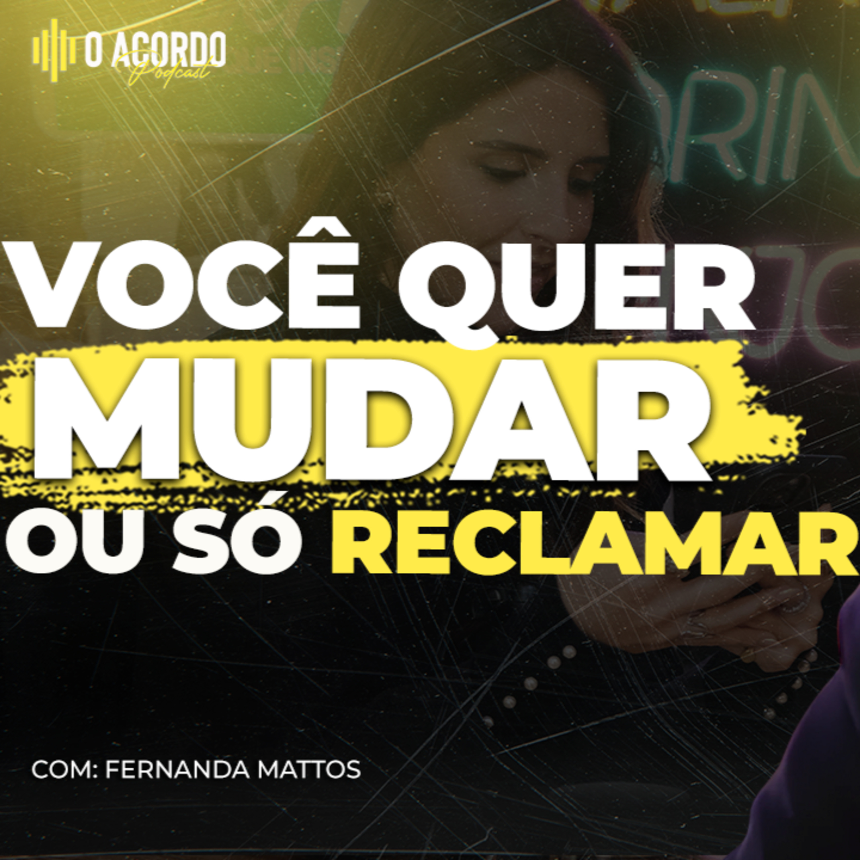 O Acordo Podcast