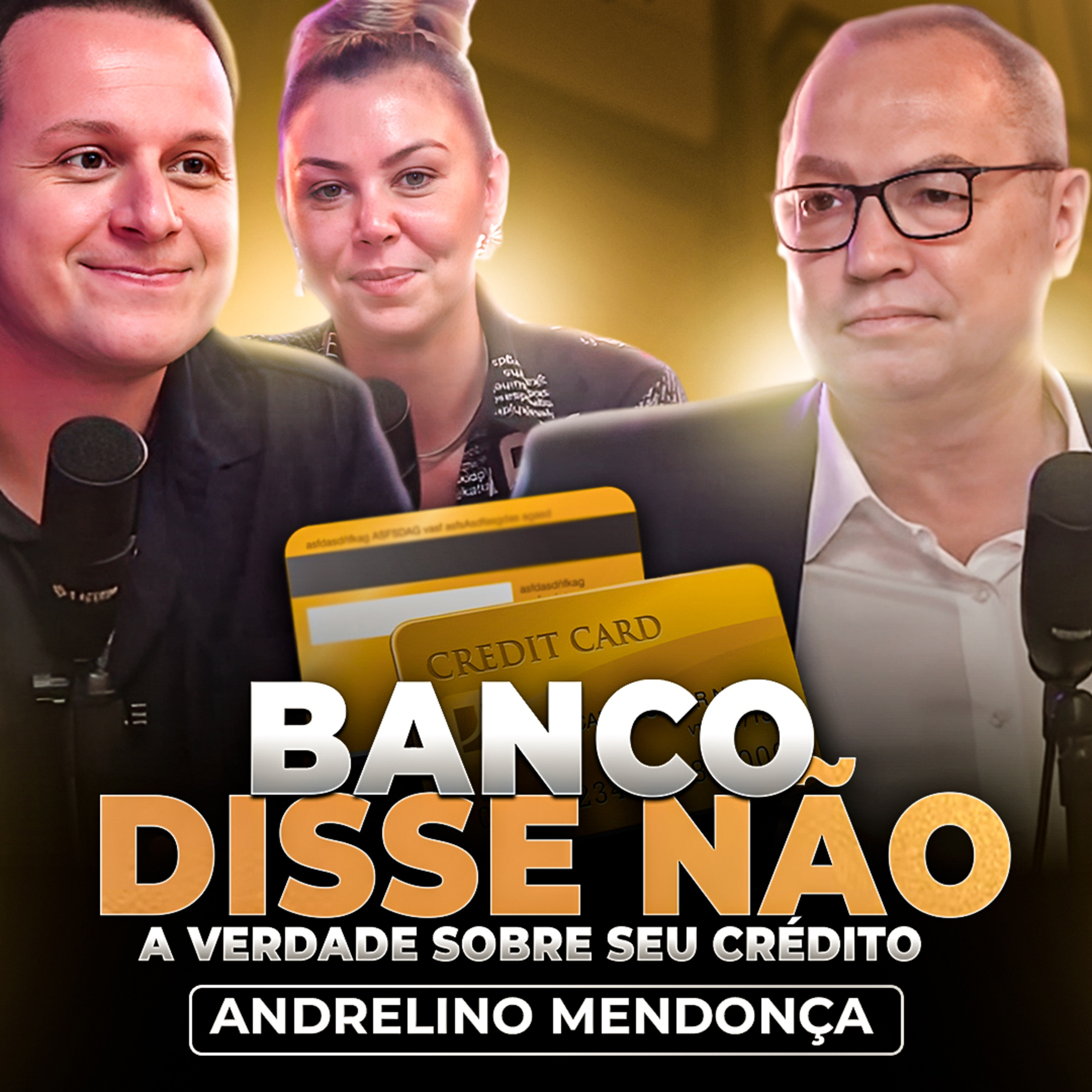 Banco negou? A verdade sobre seu crédito episode artwork